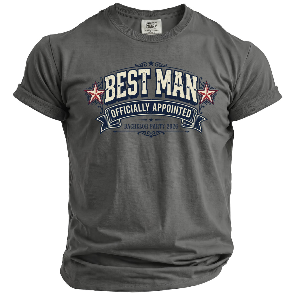 Grey t-shirt with "BEST MAN OFFICIALLY APPOINTED BACHELOR PARTY 2026" graphic.