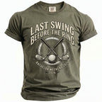 Olive green t-shirt with "Last Swing Before the Ring Bachelor Weekend 2026" golf graphic.