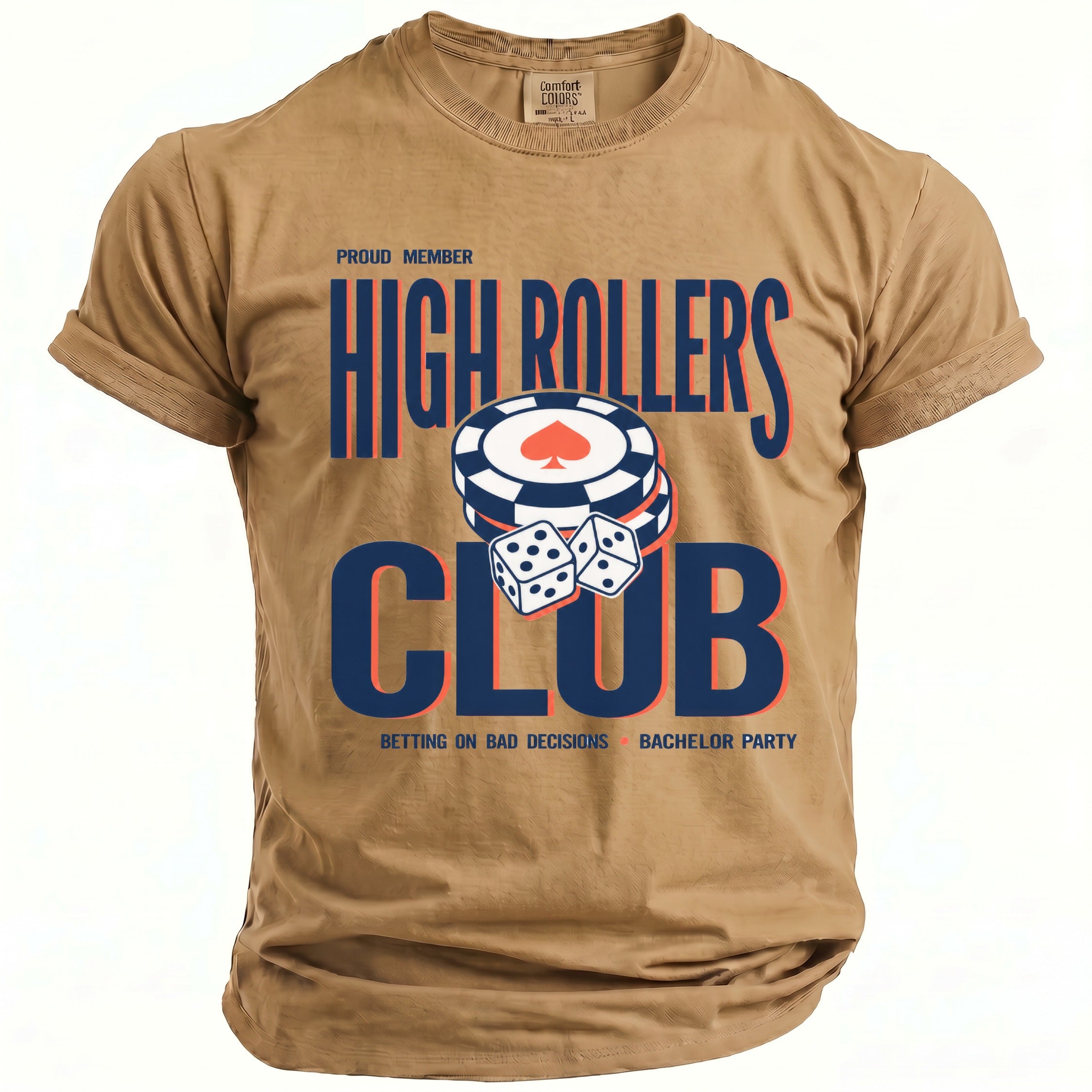 Tan t-shirt with "Proud Member High Rollers Club" and casino graphics.