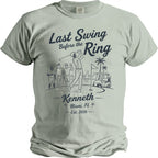 T-shirt with graphic: "Last Swing Before the Ring, Kenneth, Miami, FL Est. 2026".