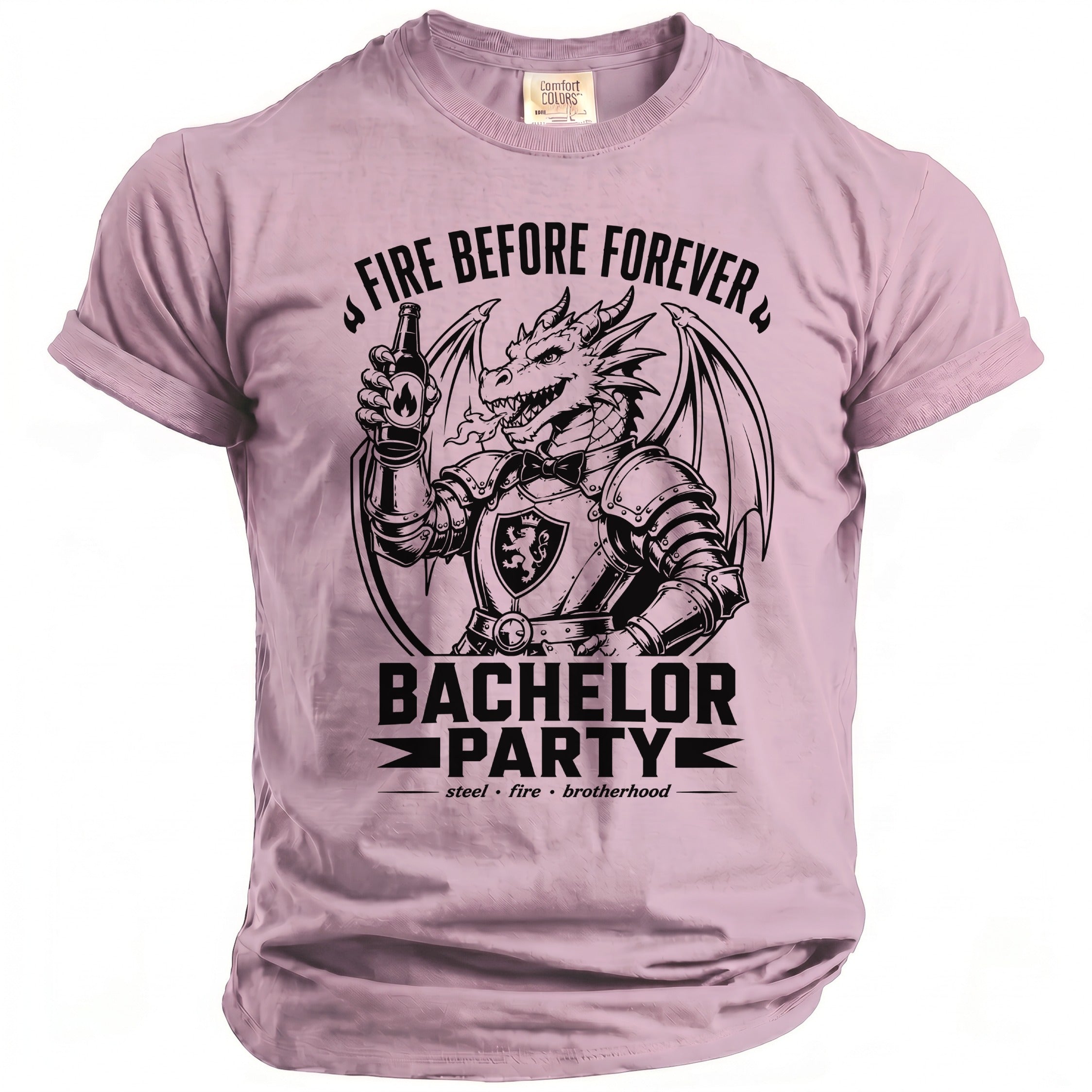 Pink t-shirt with black graphic of a dragon in armor holding a beer bottle, text reads "FIRE BEFORE FOREVER BACHELOR PARTY".