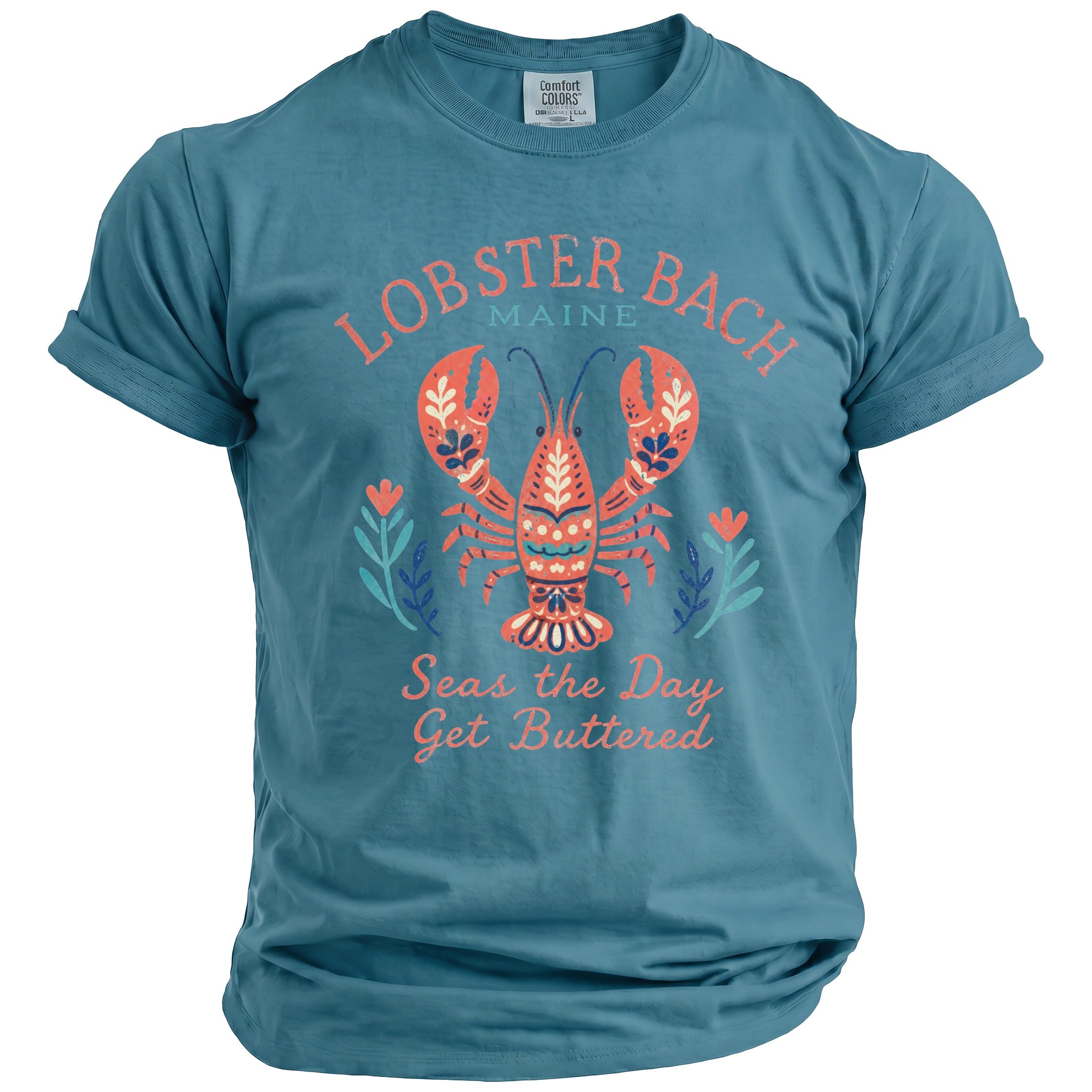 Teal t-shirt with orange lobster graphic and text "Lobster Bach Maine Seas the Day Get Buttered".