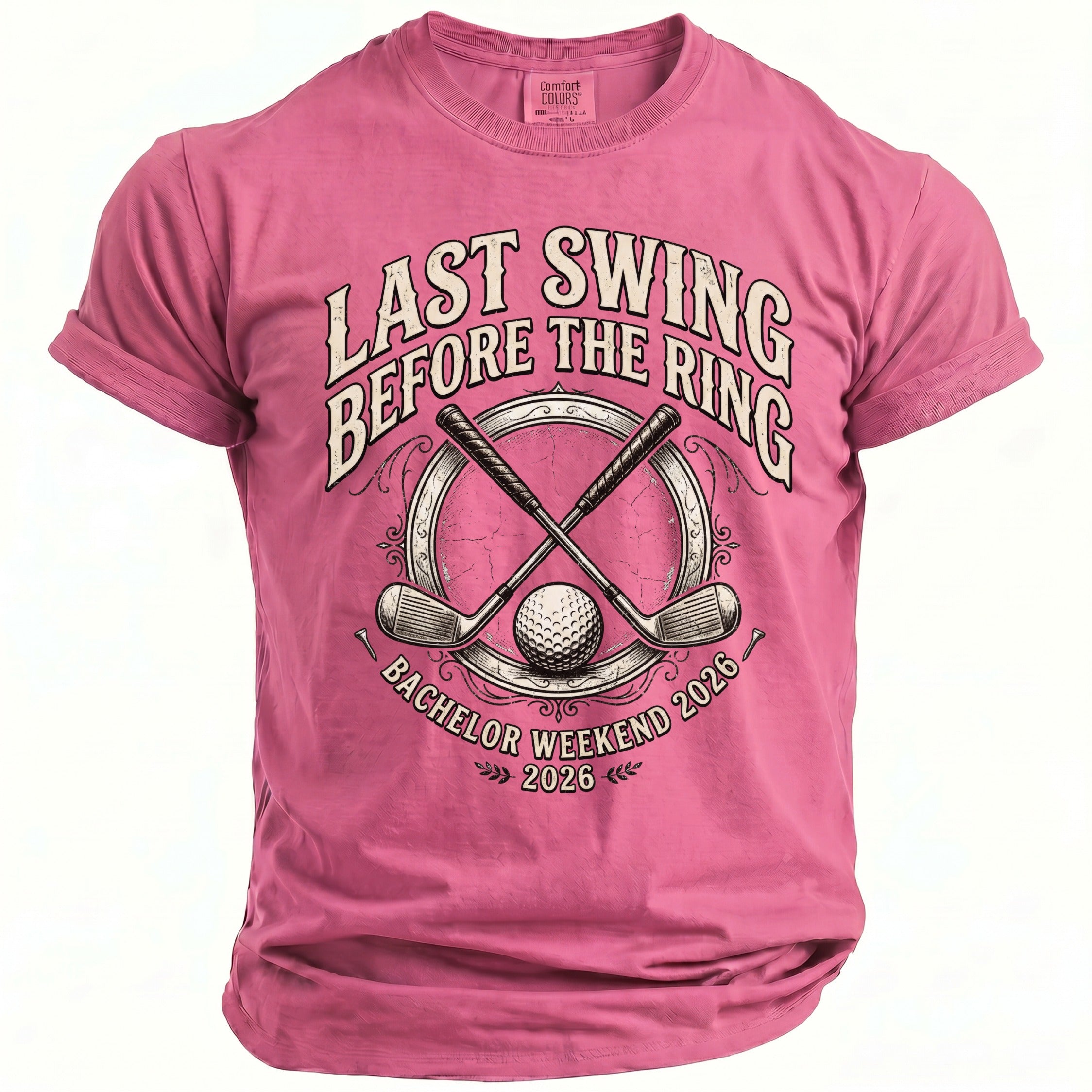 Pink t-shirt with "LAST SWING BEFORE THE RING BACHELOR WEEKEND 2026" text and golf theme.