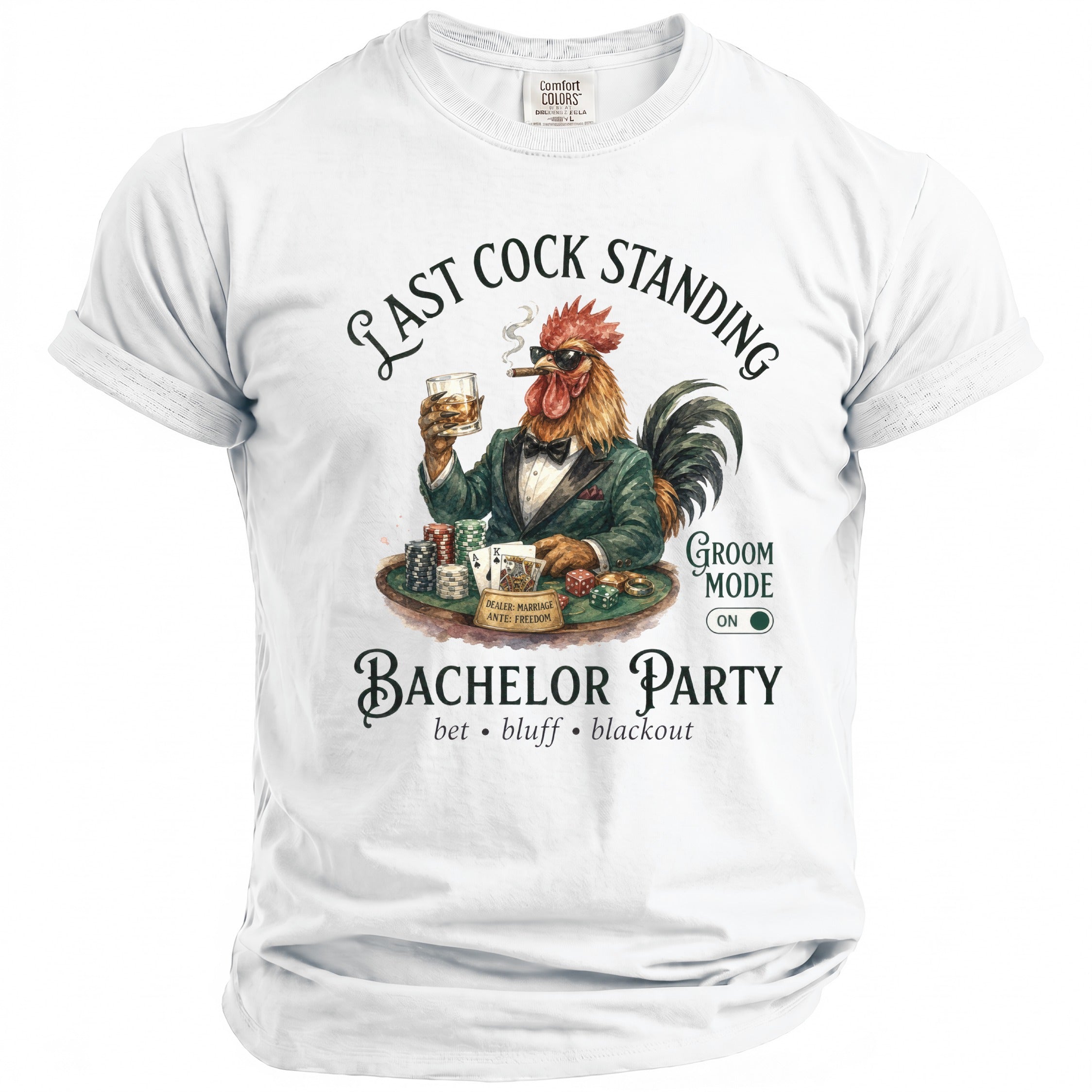 White t-shirt with "Last Cock Standing Bachelor Party" graphic featuring a rooster playing poker.