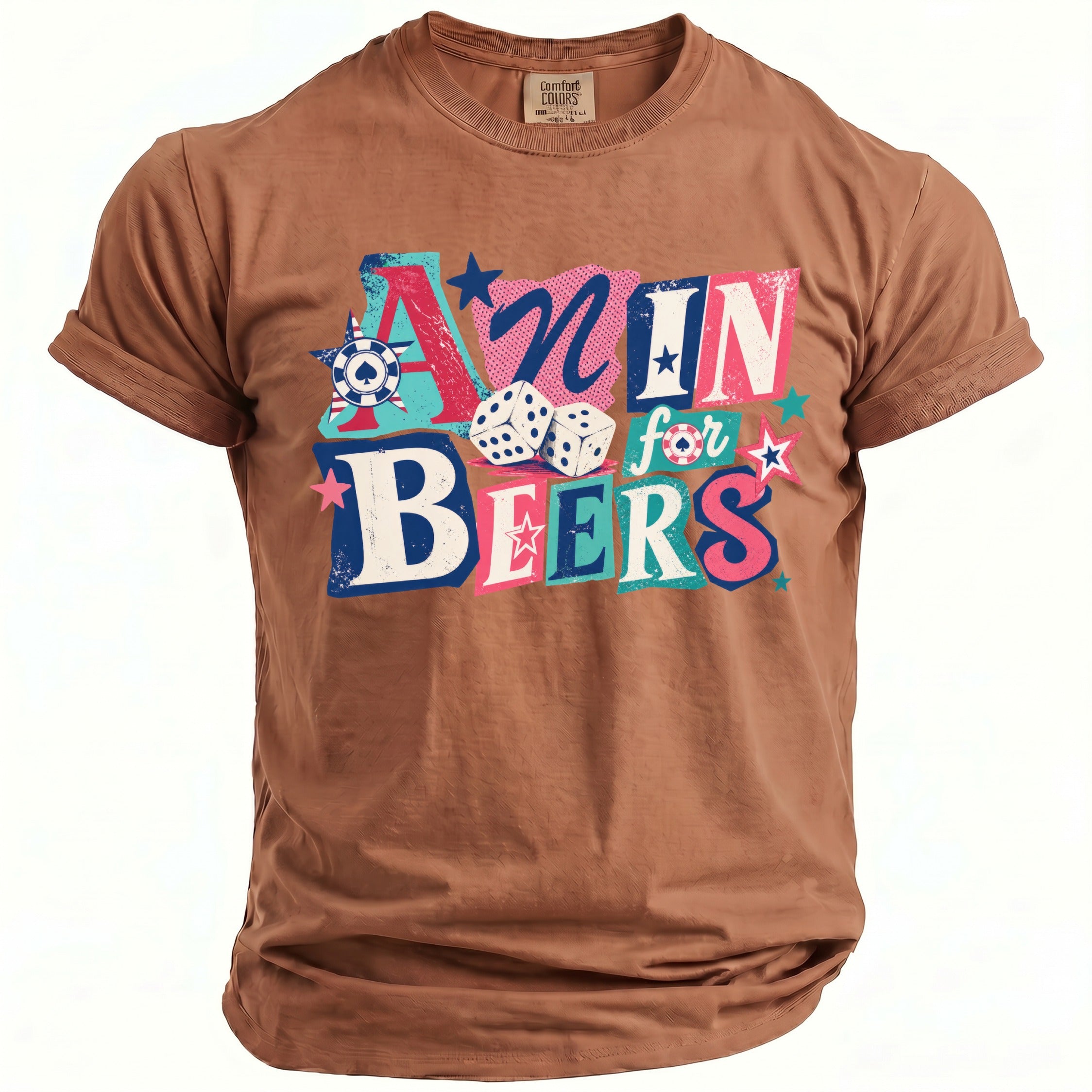 Brown t-shirt with "AIN for BEERS" graphic, dice, and casino elements.