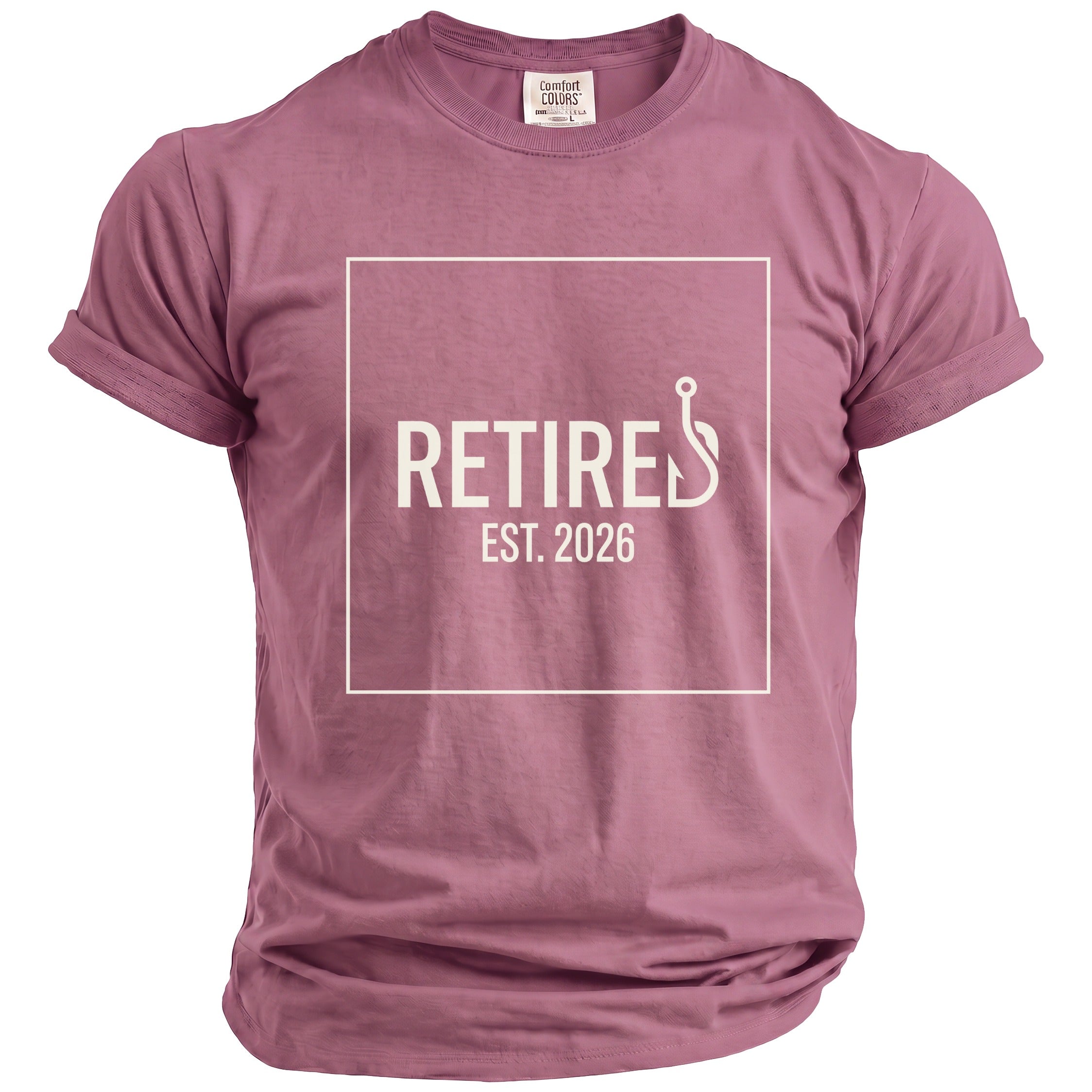 Mauve t-shirt with "Retired Est. 2026" text and fishing hook graphic.