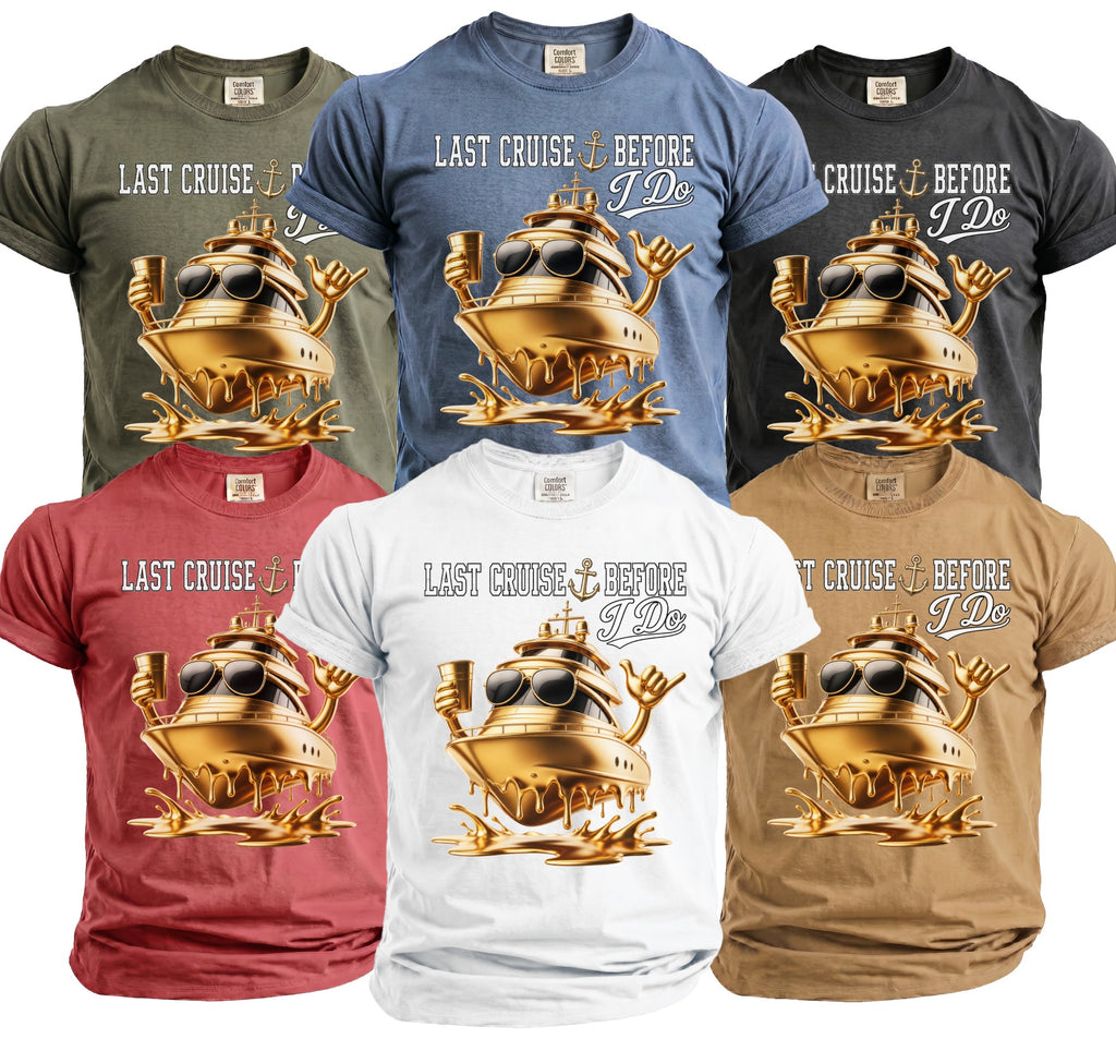 T-shirts with "Last Cruise Before I Do" text and a cartoon boat graphic.