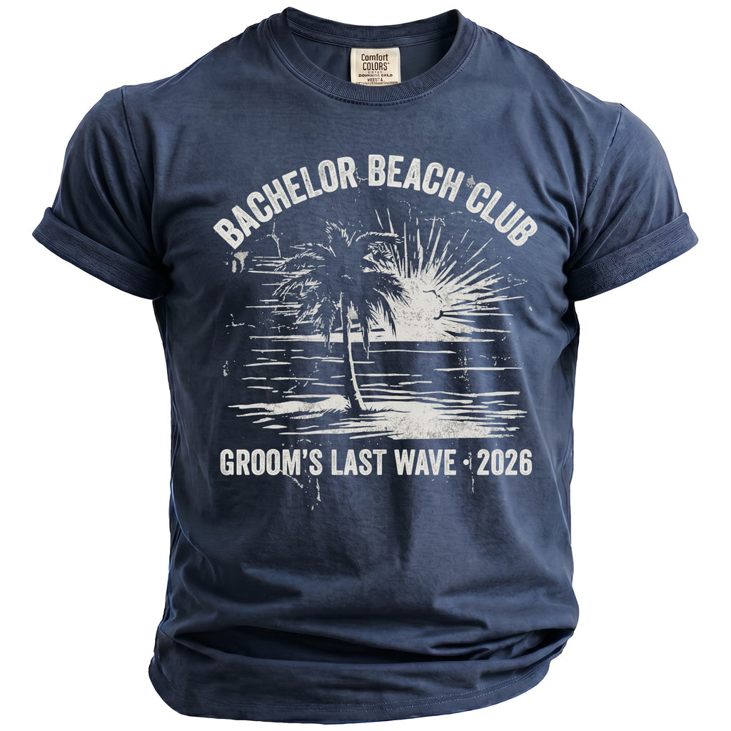 Navy t-shirt with "Bachelor Beach Club Groom's Last Wave 2026" graphic.