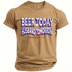 Tan t-shirt with "BEER TODAY HUSBAND TOMORROW BACHELOR PARTY 2026" text.
