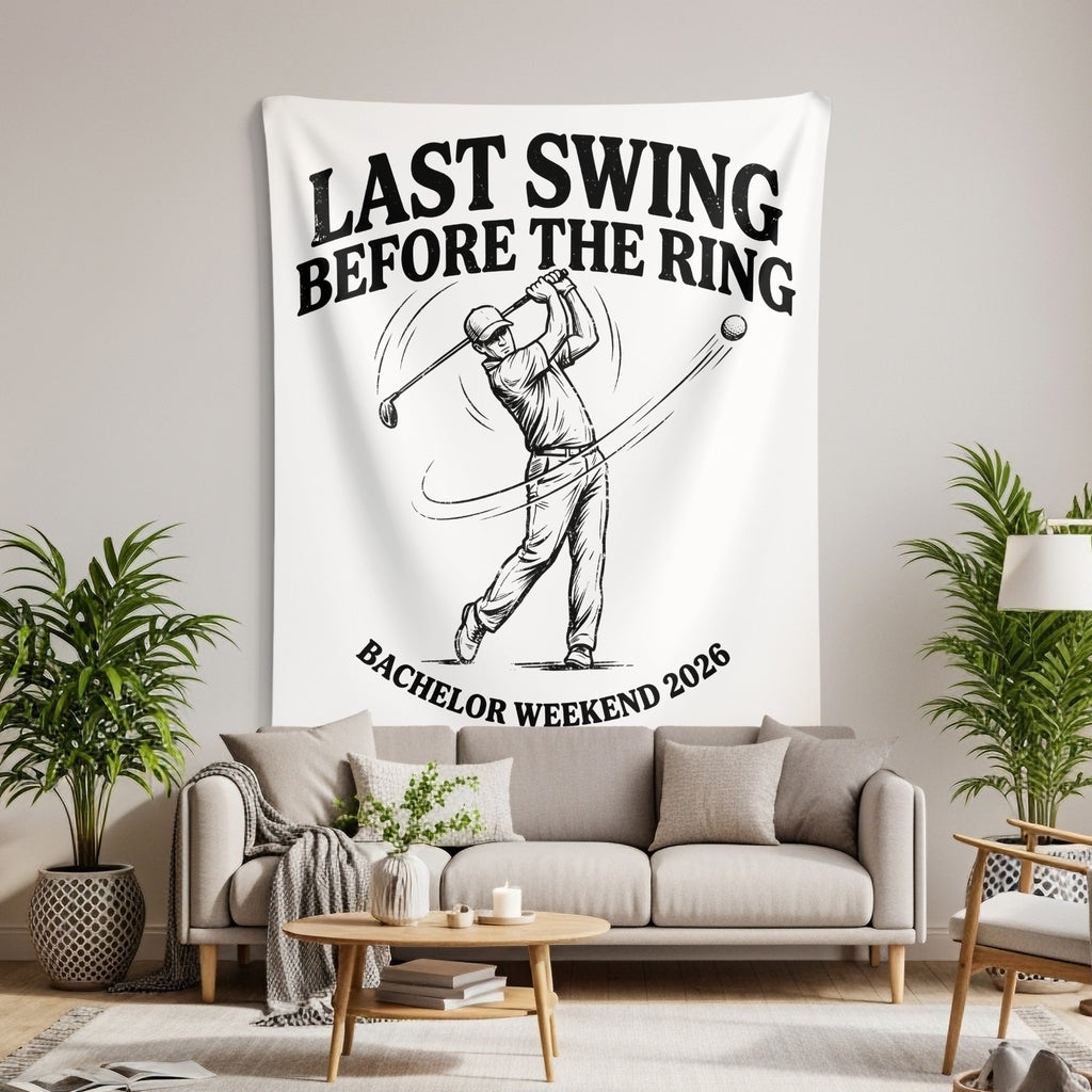 Tapestry with "Last Swing Before The Ring" and golfer graphic, "Bachelor Weekend 2026".