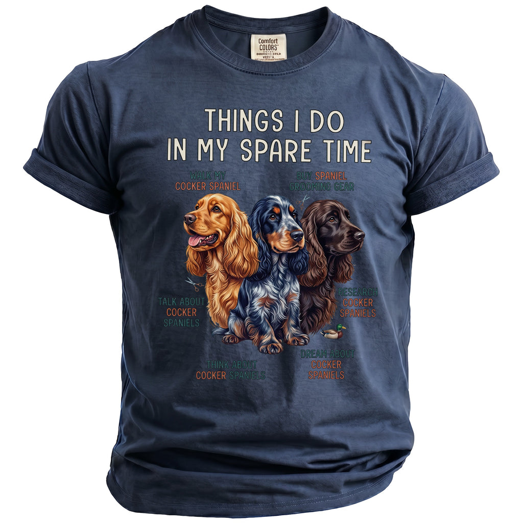 T-shirt with three Cocker Spaniels and text about spare time activities.