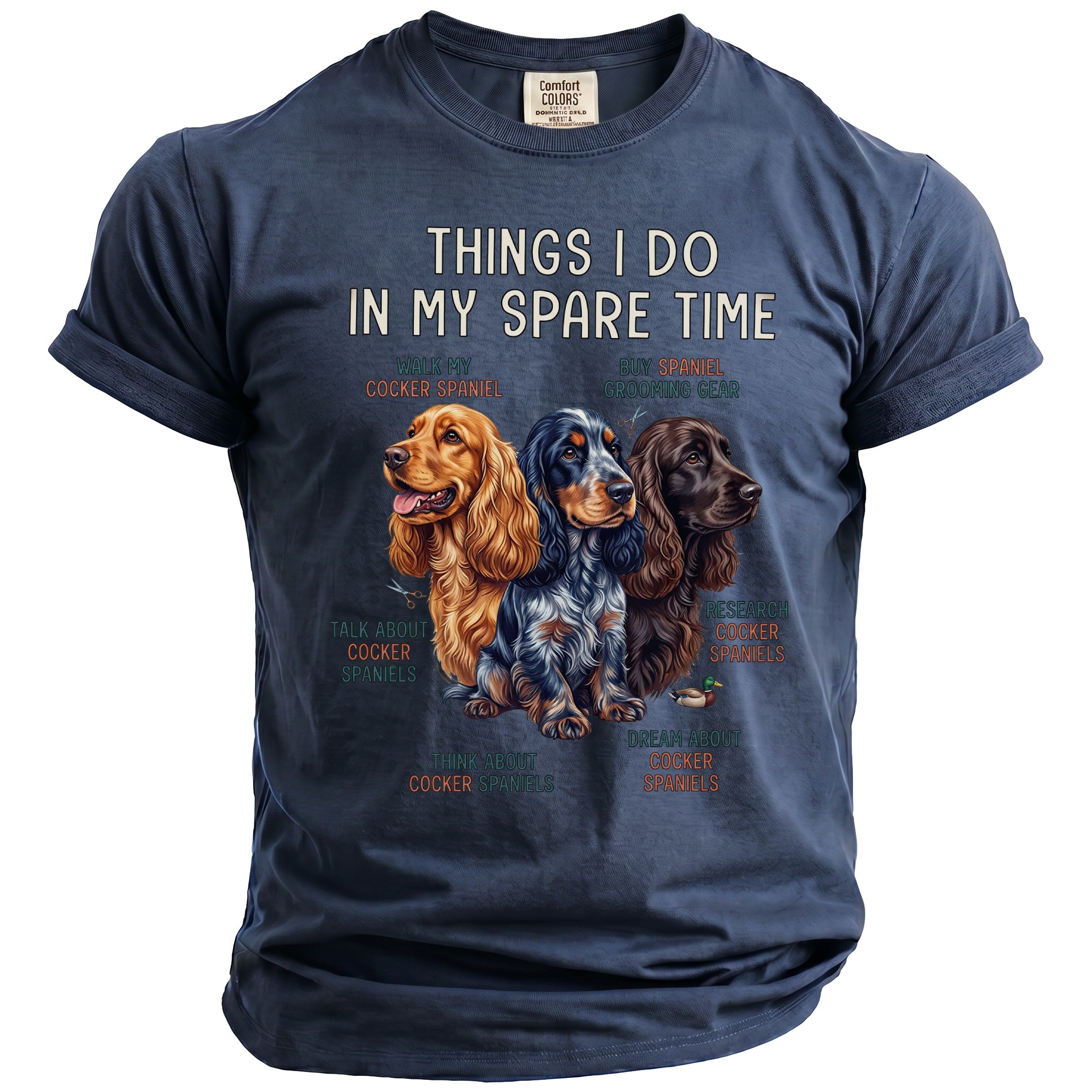 T-shirt with three Cocker Spaniels and text about spare time activities.