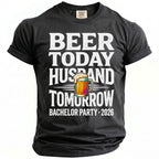 Black t-shirt with text "Beer Today Husband Tomorrow Bachelor Party 2026".