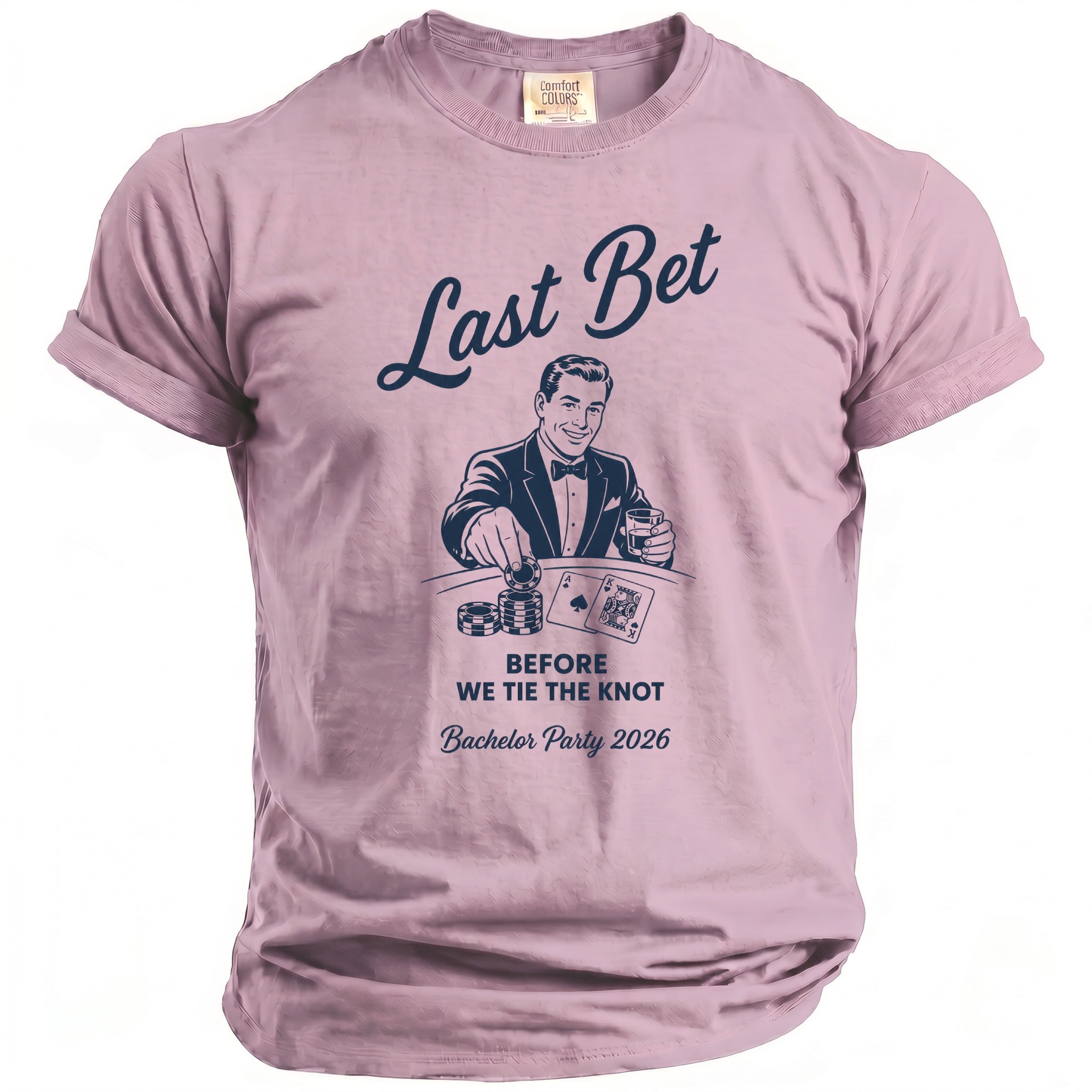 Pink t-shirt with "Last Bet Before We Tie The Knot Bachelor Party 2026" text and graphic.