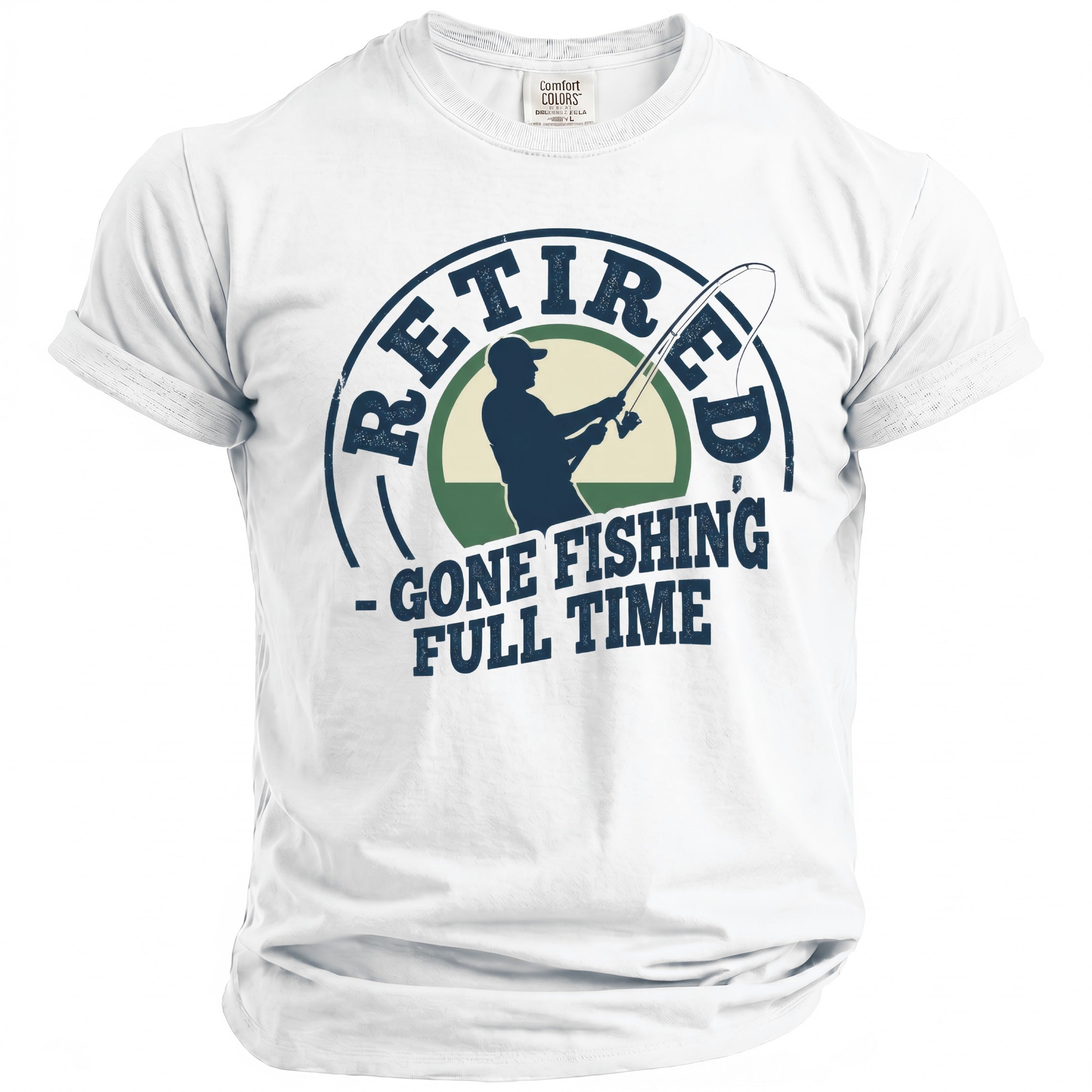 White t-shirt with graphic: "Retired - Gone Fishing Full Time"