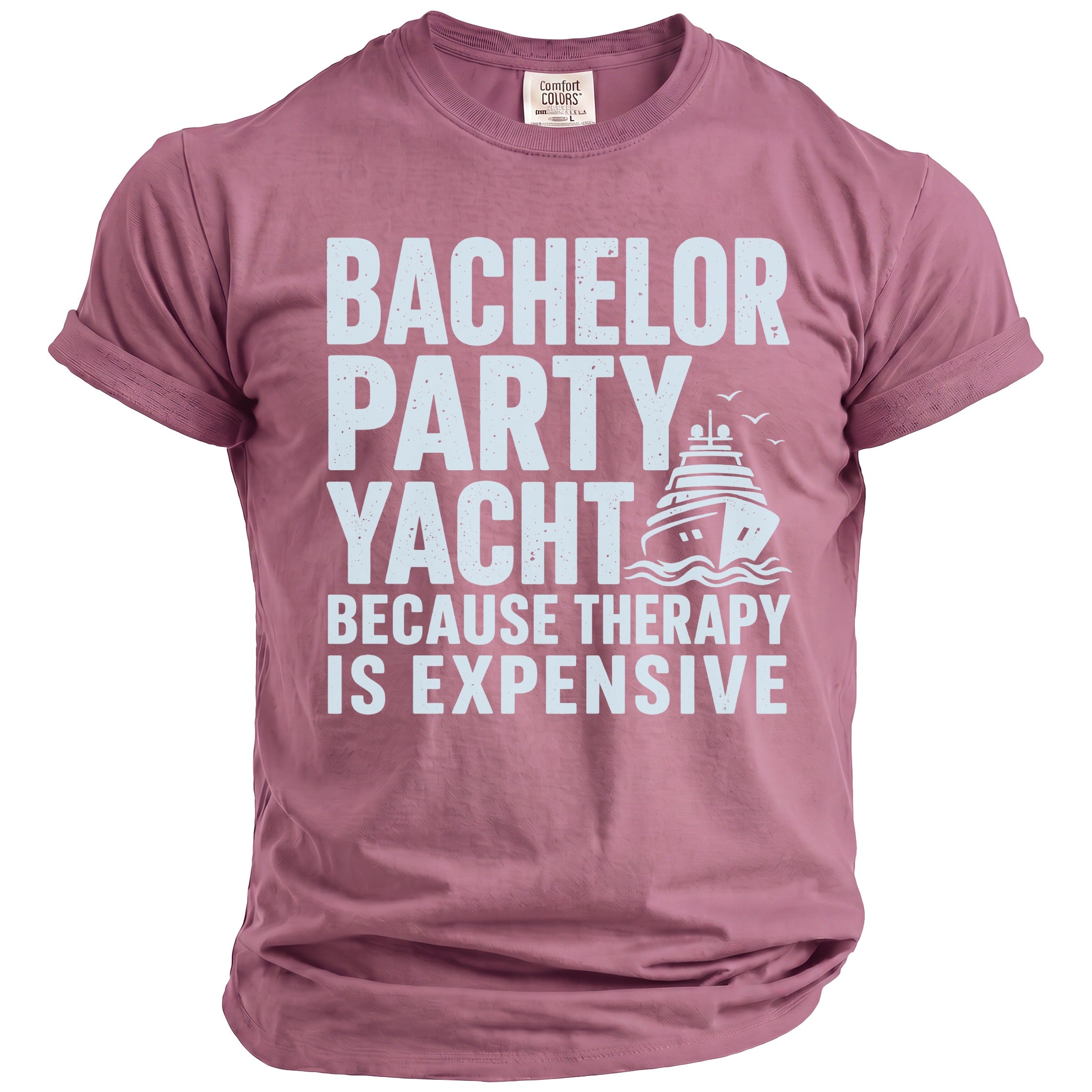 Pink t-shirt with white text "Bachelor Party Yacht Because Therapy Is Expensive" and a yacht graphic.