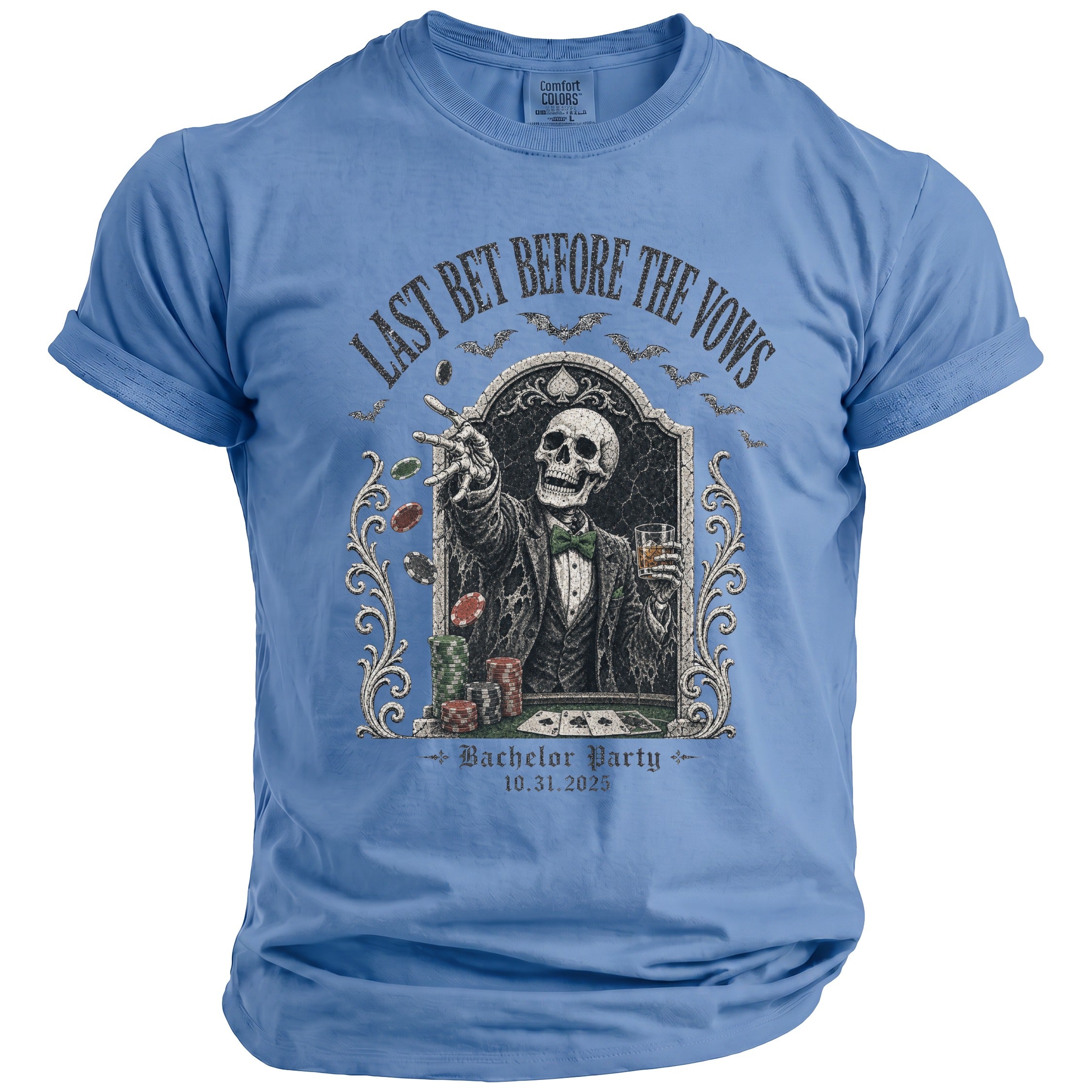 Skeleton playing poker with text "Last Bet Before The Vows Bachelor Party 10.31.2025".