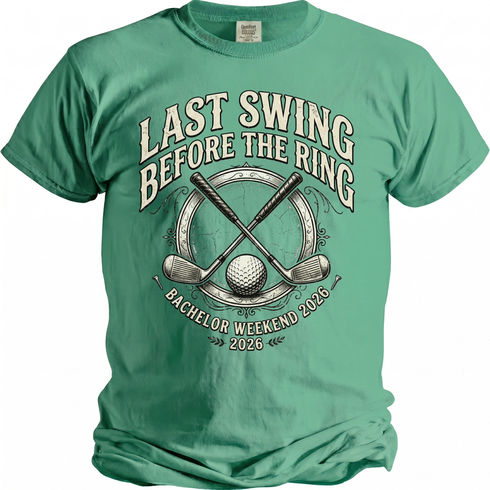 Green t-shirt with "Last Swing Before the Ring" and "Bachelor Weekend 2026" graphics.