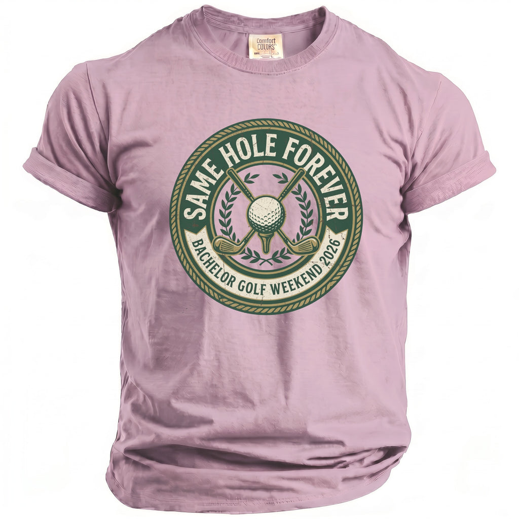 Pink t-shirt with circular golf graphic: Same Hole Forever Bachelor Golf Weekend 2026