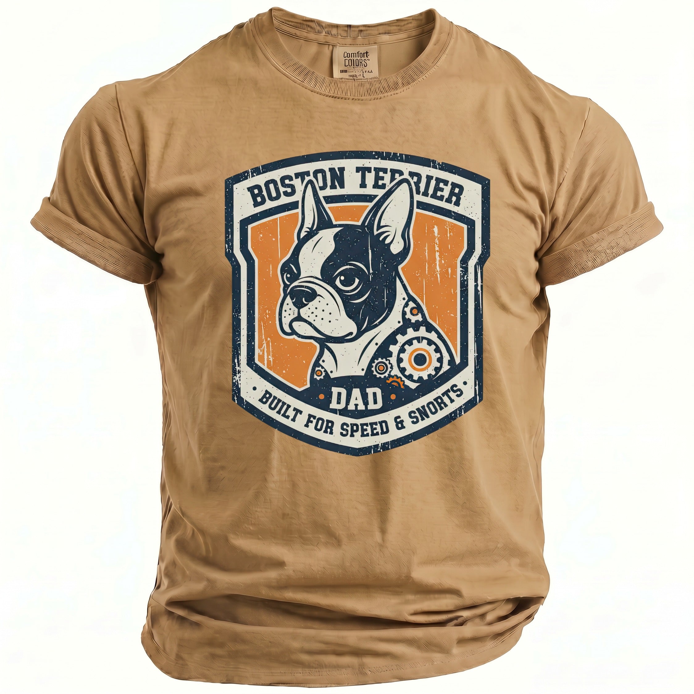 Tan t-shirt with a graphic of a Boston Terrier's head and the text "DAD BUILT FOR SPEED & SNORTS".