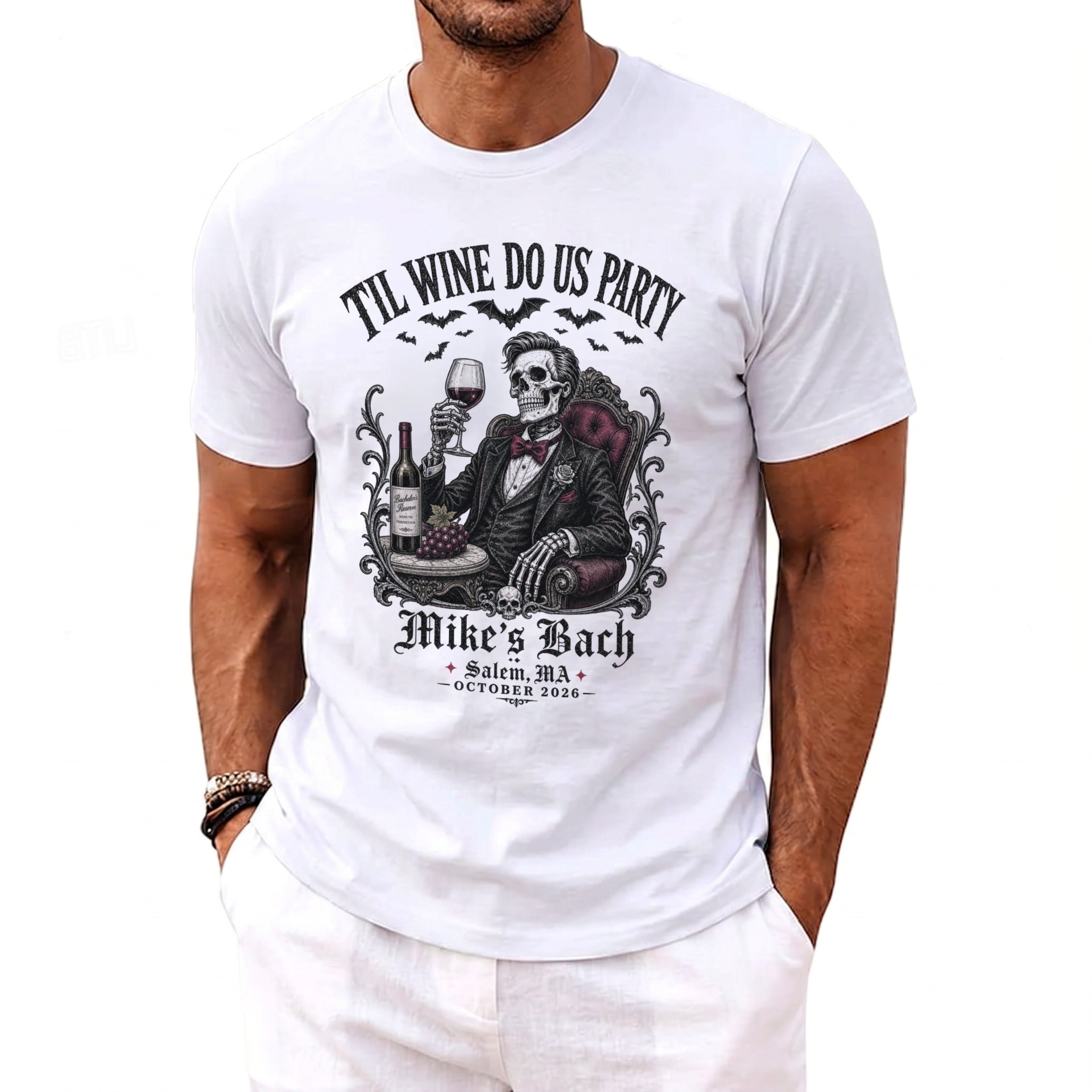 White t-shirt with "Til Wine Do Us Party" and a skeleton in a suit holding wine.