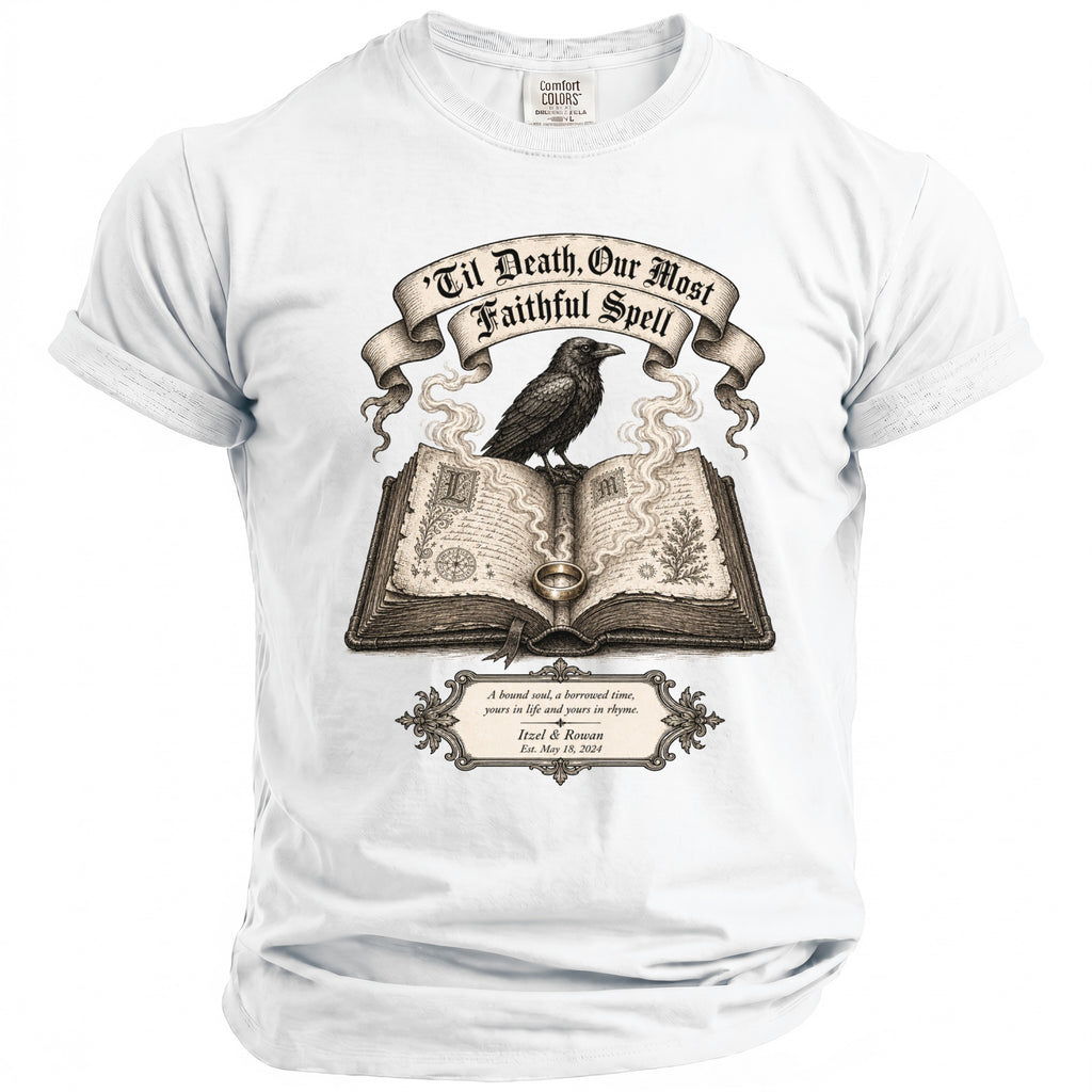 White t-shirt with a raven on an open book, reading "'Til Death, Our Most Faithful Spell".