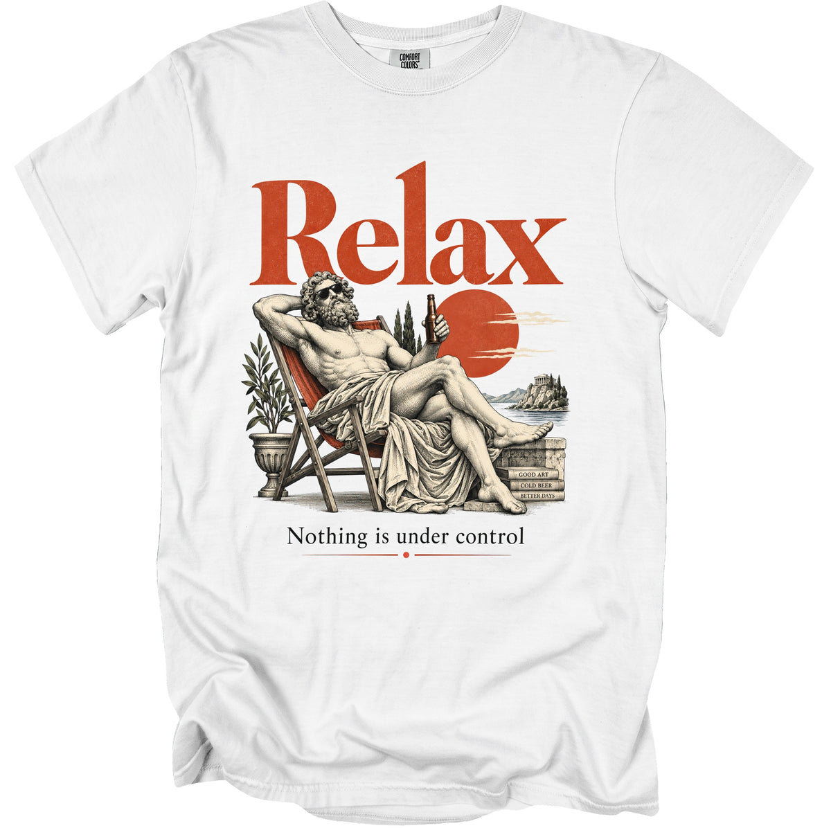 White t-shirt with graphic "Relax. Nothing is under control" and a reclining figure.