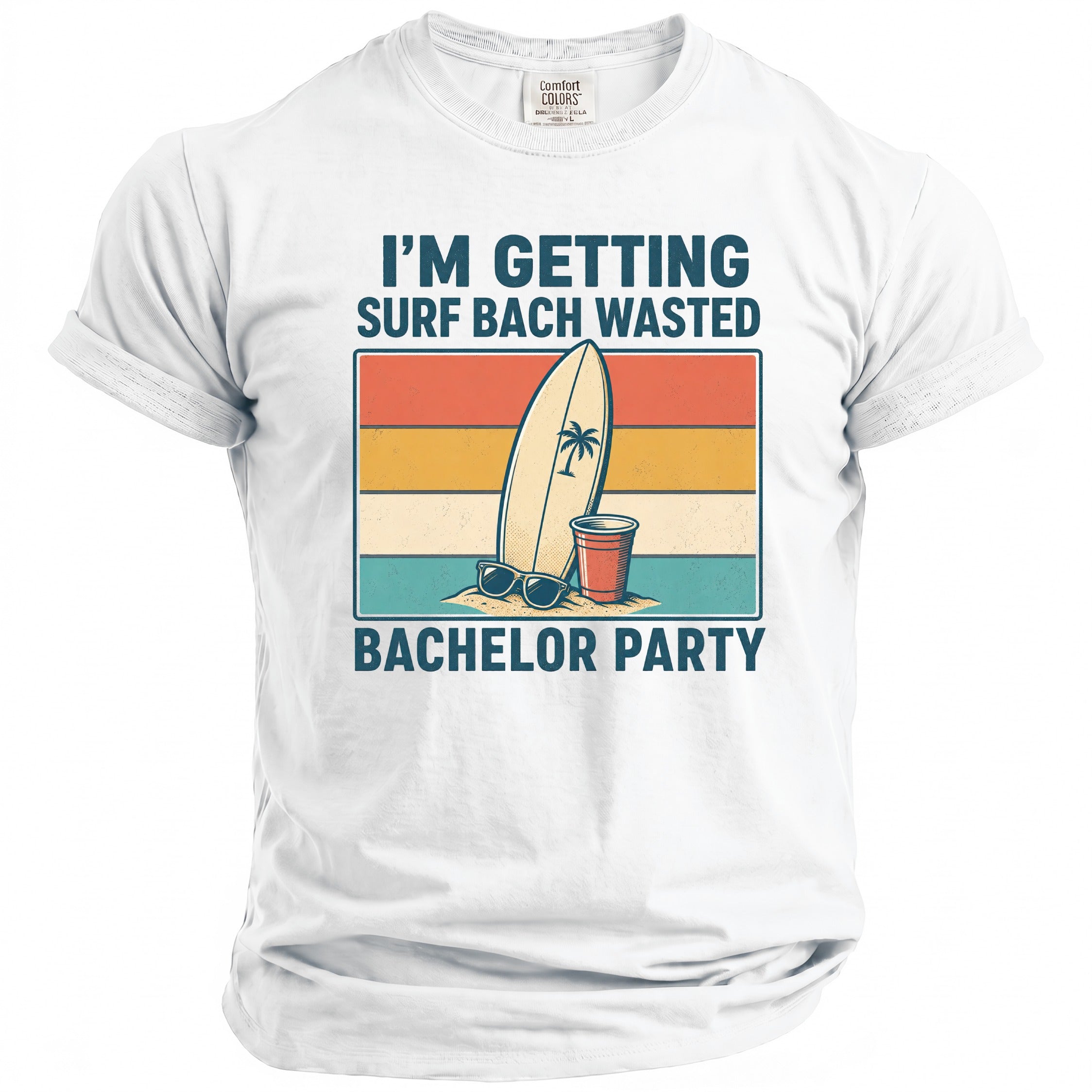 White t-shirt with "I'm Getting Surf Bach Wasted Bachelor Party" graphic.