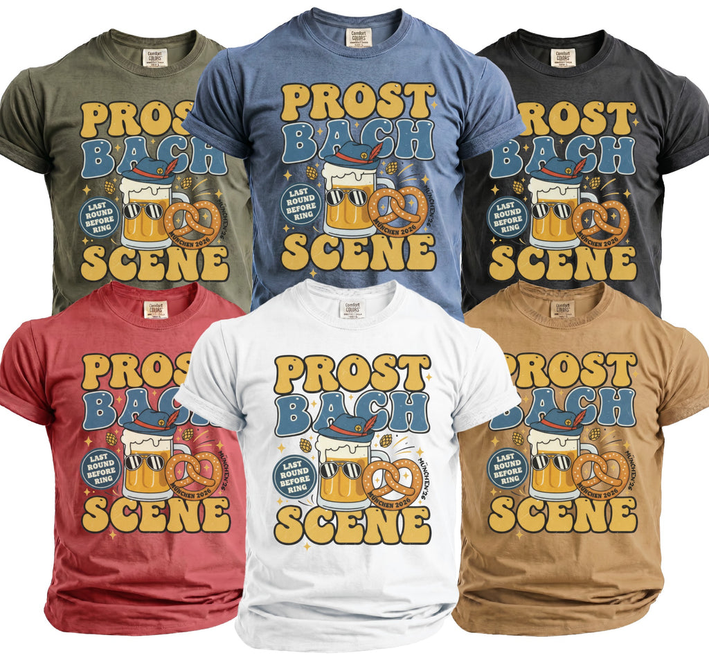 T-shirts featuring "Prost Bach Scene" graphic with beer, pretzel, and Munich 2026 text.