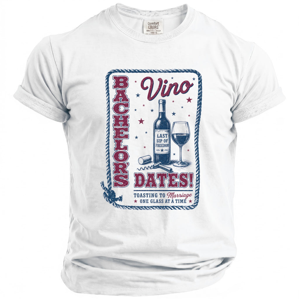 White t-shirt with "Bachelors Vino Dates" design featuring a wine bottle and glass.