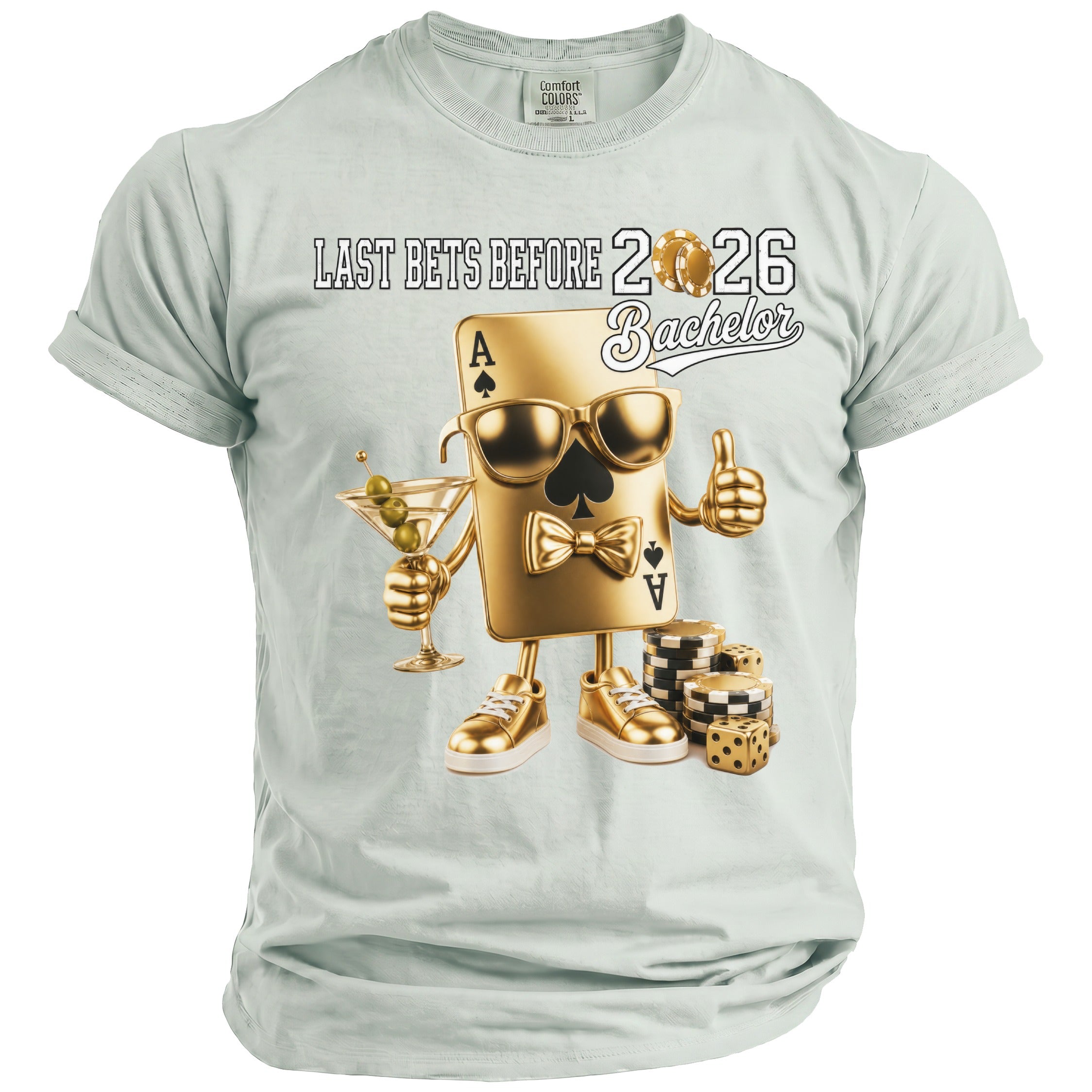 T-shirt graphic: "Last Bets Before 2026 Bachelor" with a golden card, martini, and dice.