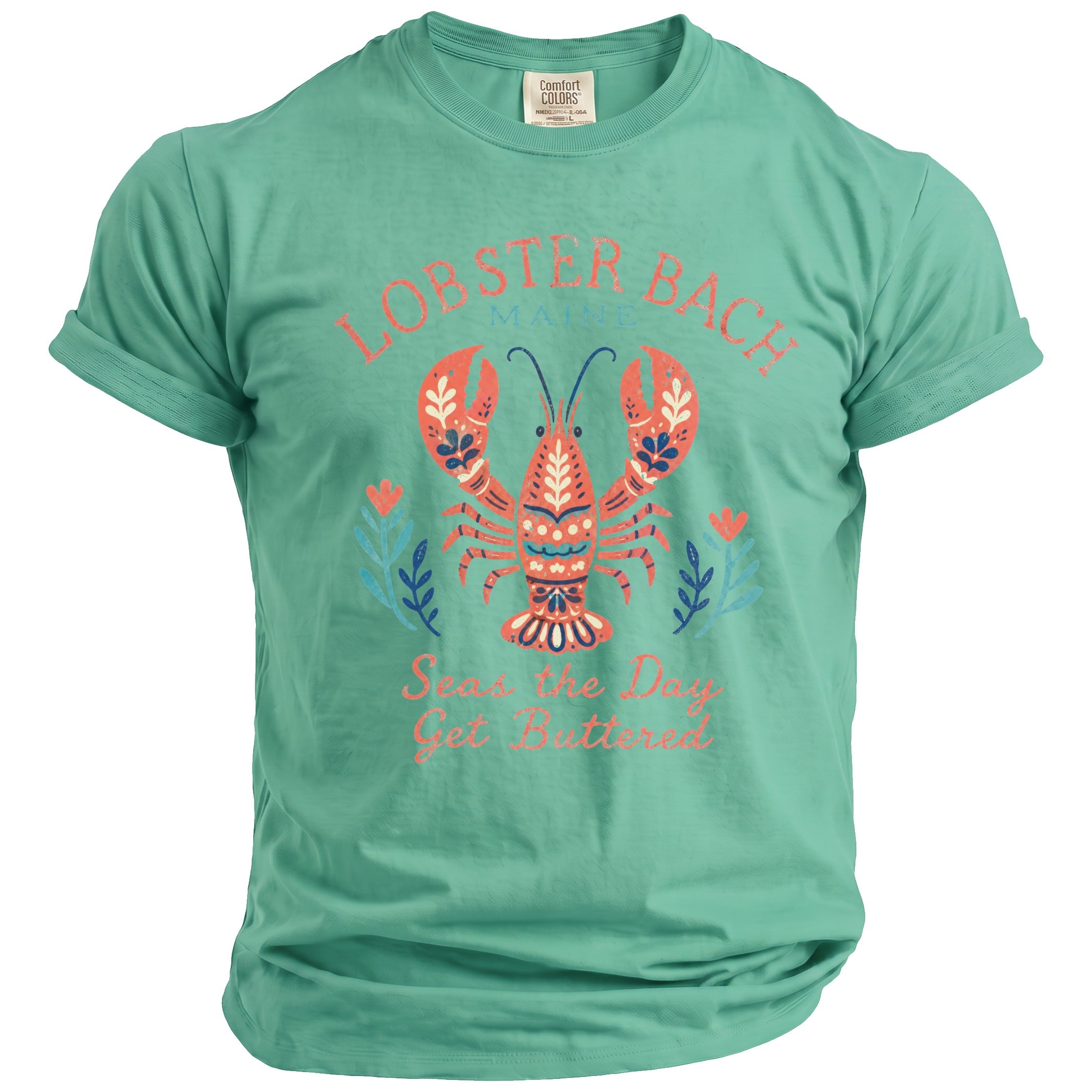 Green t-shirt with a lobster graphic and text "Lobster Bach Maine Seas the Day Get Buttered".