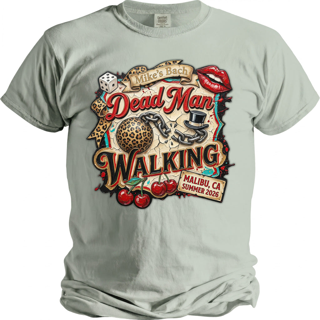 T-shirt graphic "Dead Man Walking" for Mike's Bach, Malibu, CA Summer 2026.