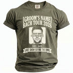 Olive green t-shirt with text for "Groom's Name" Bach Tour 2026.
