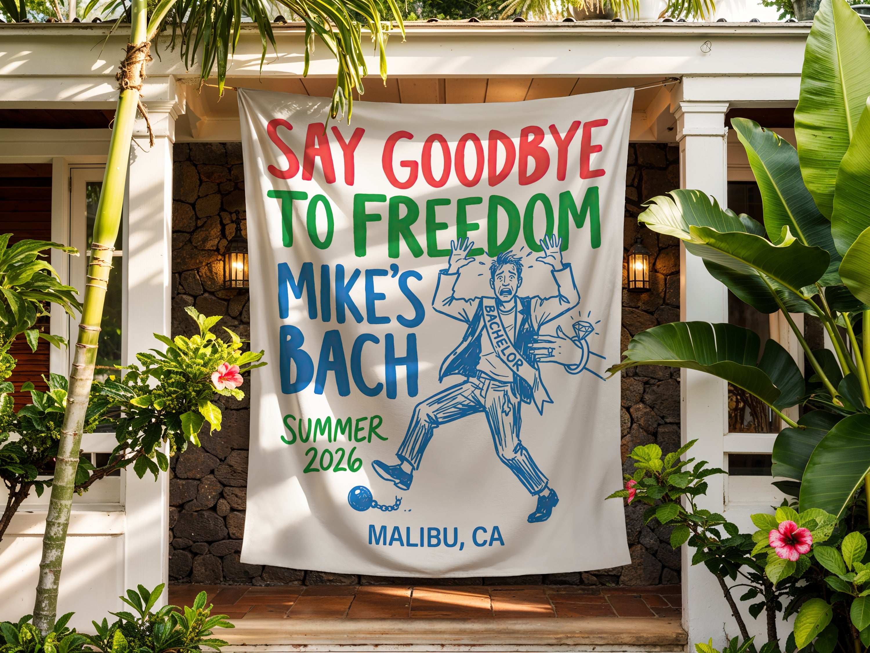 Sash reads "SAY GOODBYE TO FREEDOM MIKE'S BACH SUMMER 2026 MALIBU, CA".