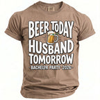 Brown t-shirt with text "Beer Today Husband Tomorrow Bachelor Party 2026".