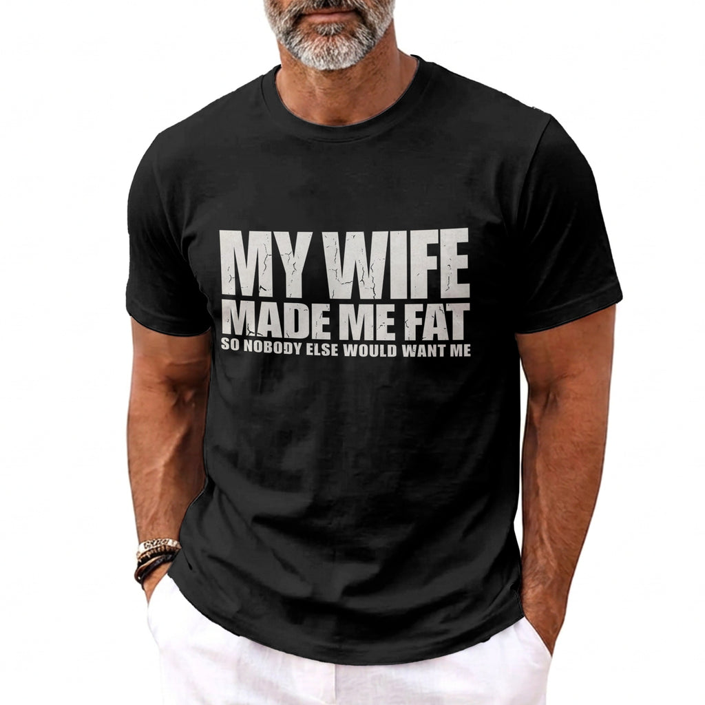 Made Me Fat T-Shirt - Midnight Gents