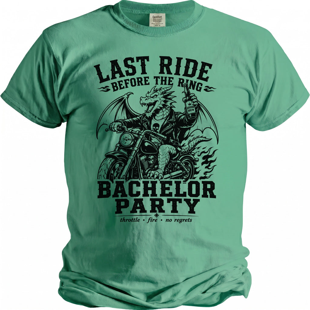 Dragon on motorcycle with beer saying "Last Ride Before the Ring Bachelor Party".