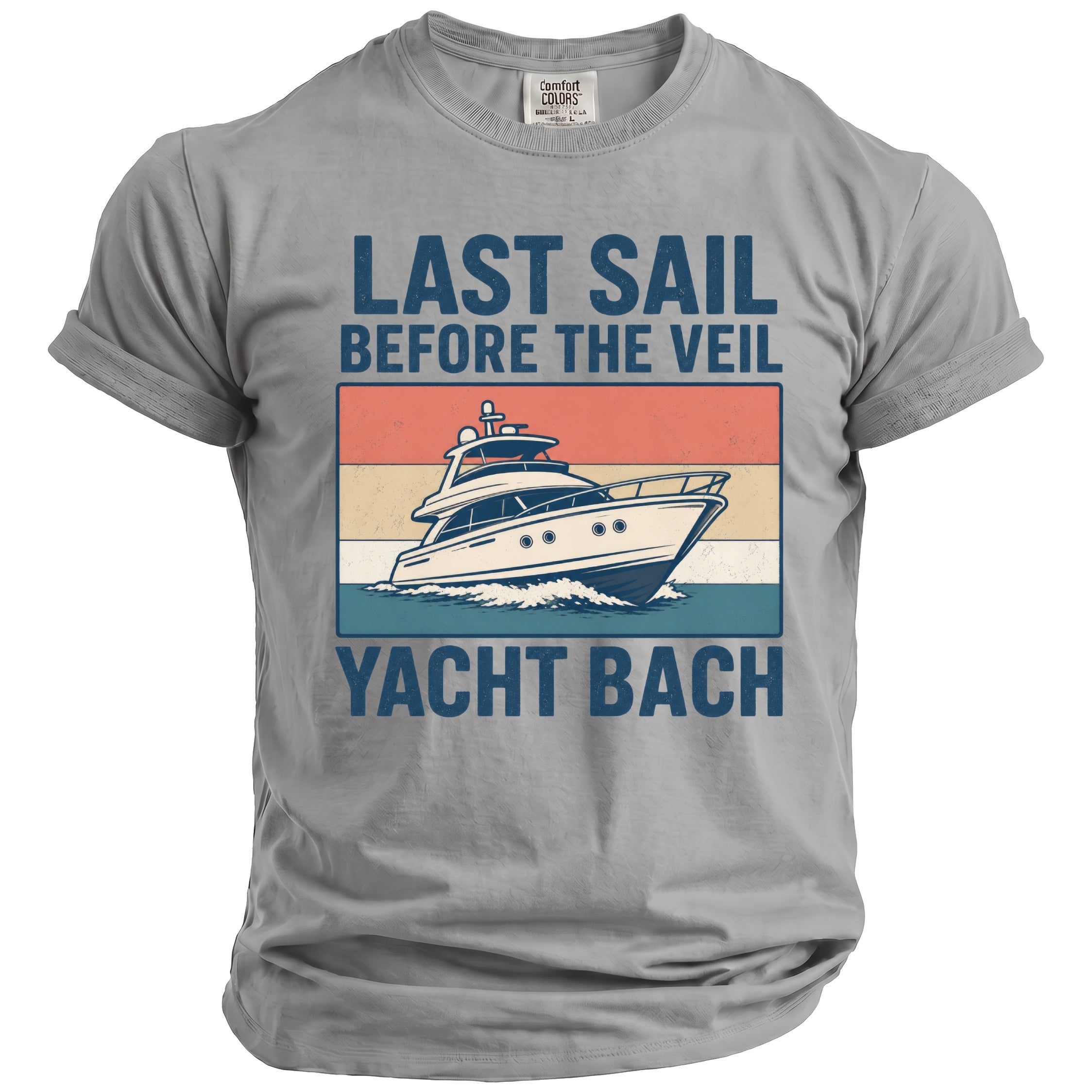 Gray t-shirt with "LAST SAIL BEFORE THE VEIL YACHT BACH" and boat graphic.