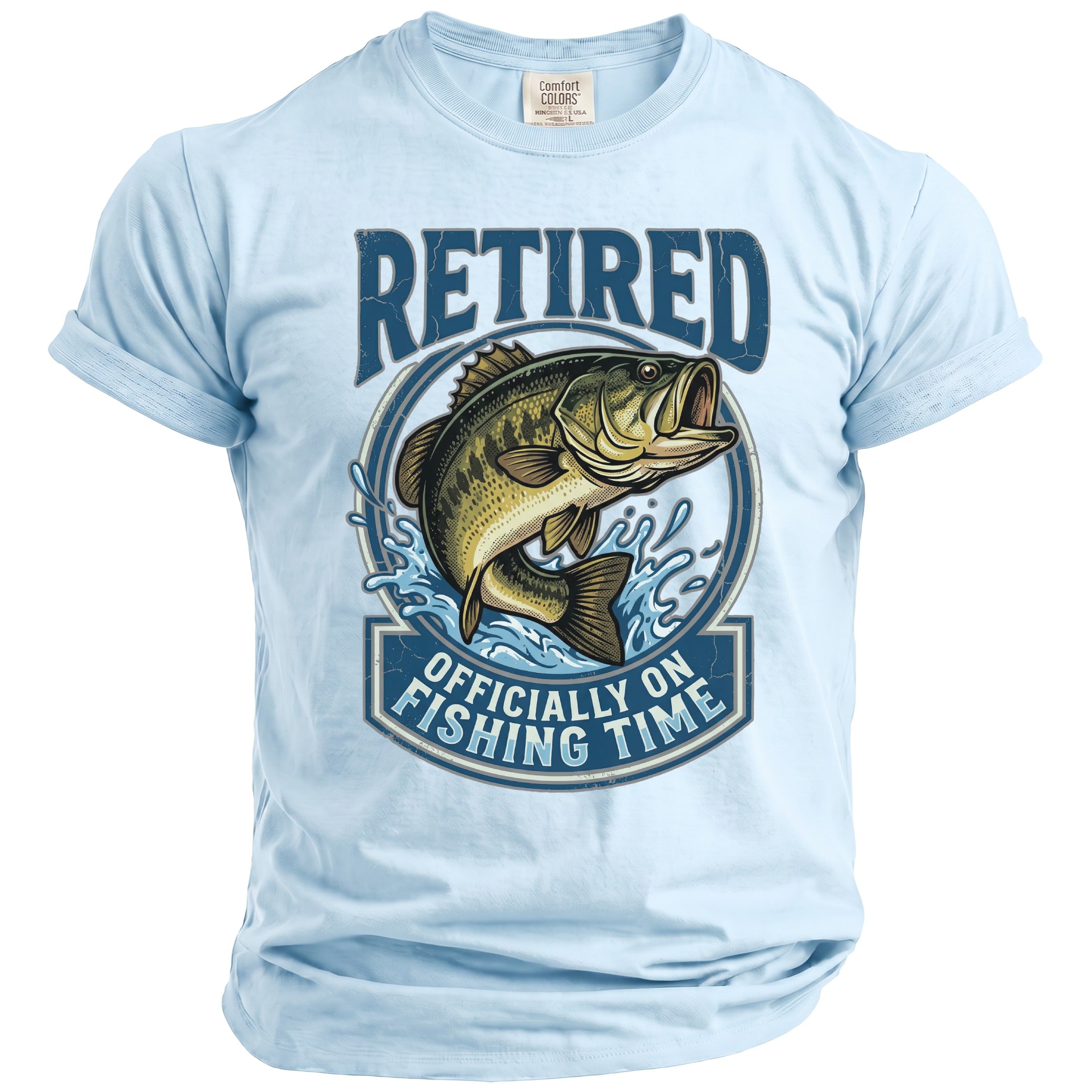 Light blue t-shirt with "RETIRED OFFICIALLY ON FISHING TIME" and a bass fish graphic.