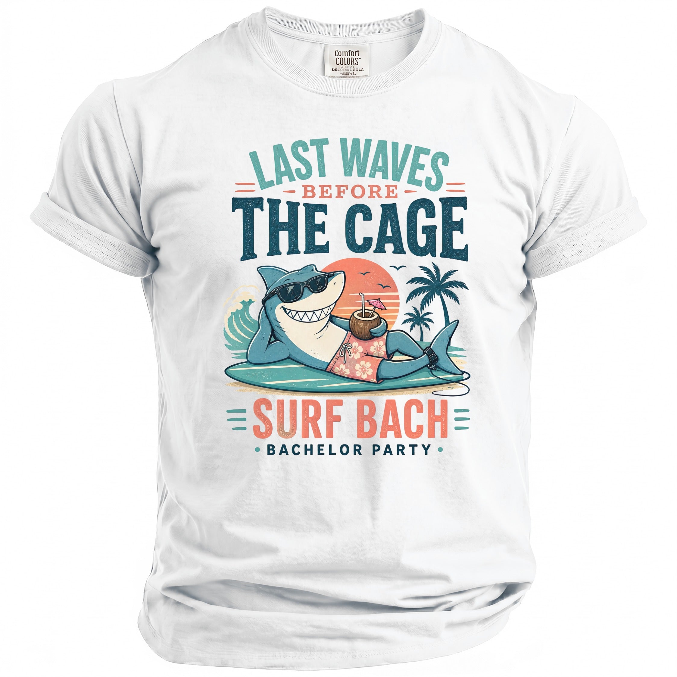 T-shirt graphic: shark with sunglasses and drink, "Last Waves Before The Cage, Surf Bach, Bachelor Party".