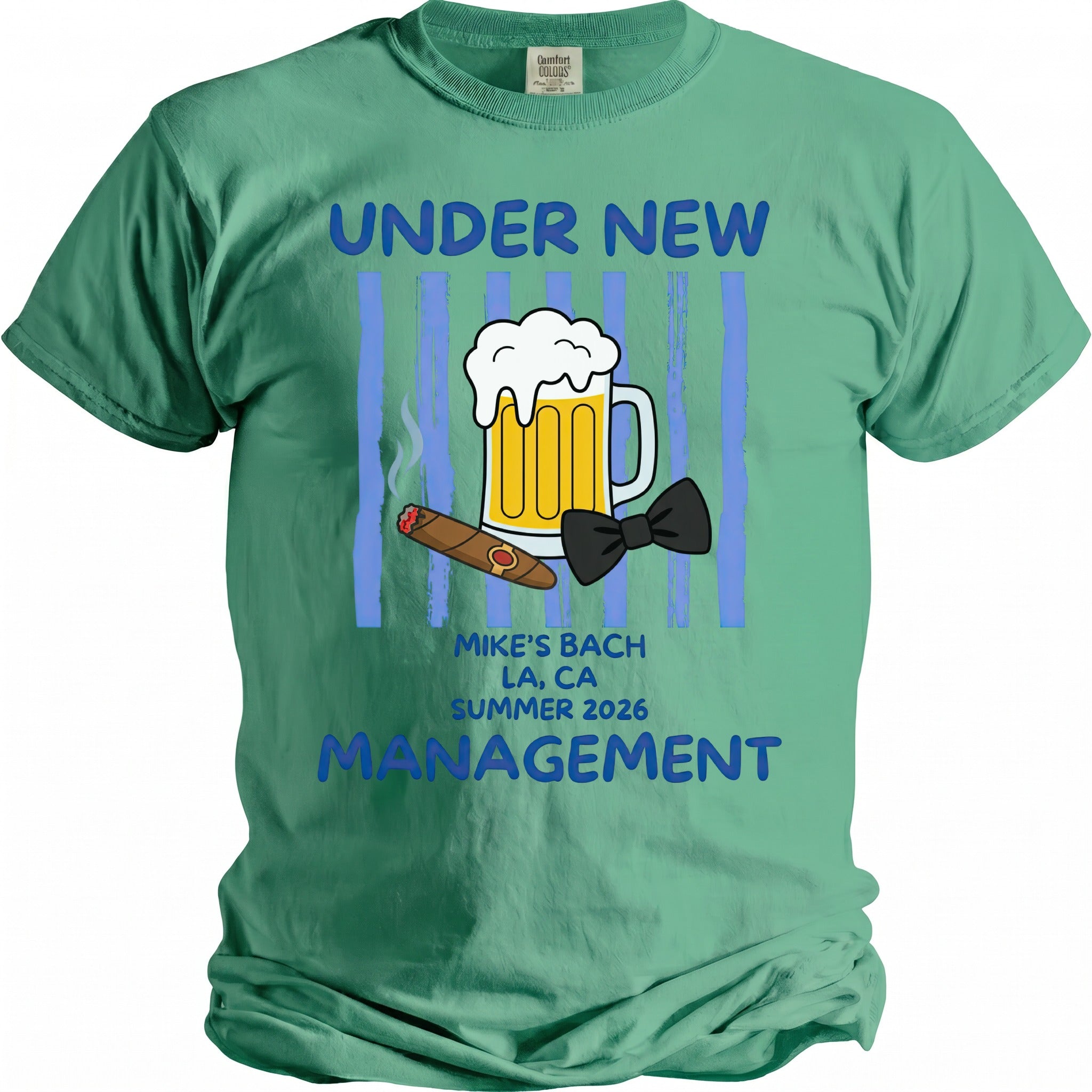 Green t-shirt with "Under New Management" and beer, cigar, bow tie graphics.