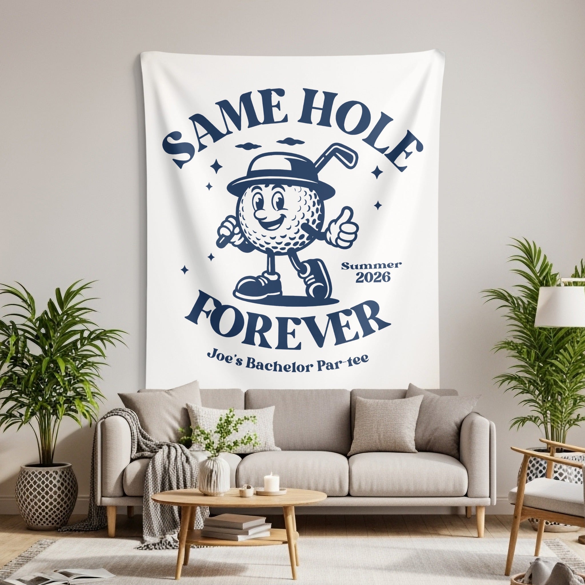 White tapestry with dark blue text "Same Hole Forever" for Joe's Bachelor Party Summer 2026.