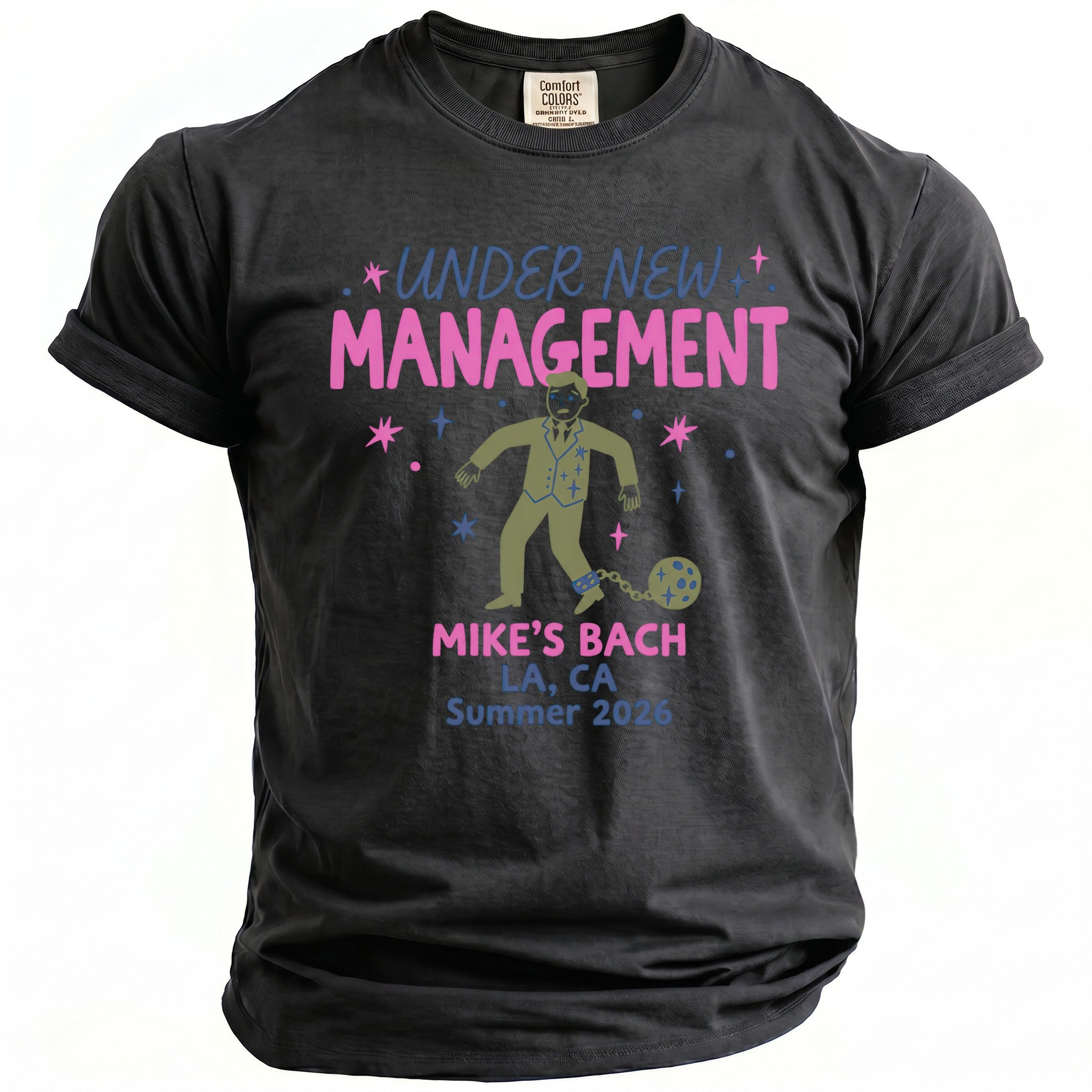 T-shirt with "Under New Management" and "Mike's Bach LA, CA Summer 2026" text.