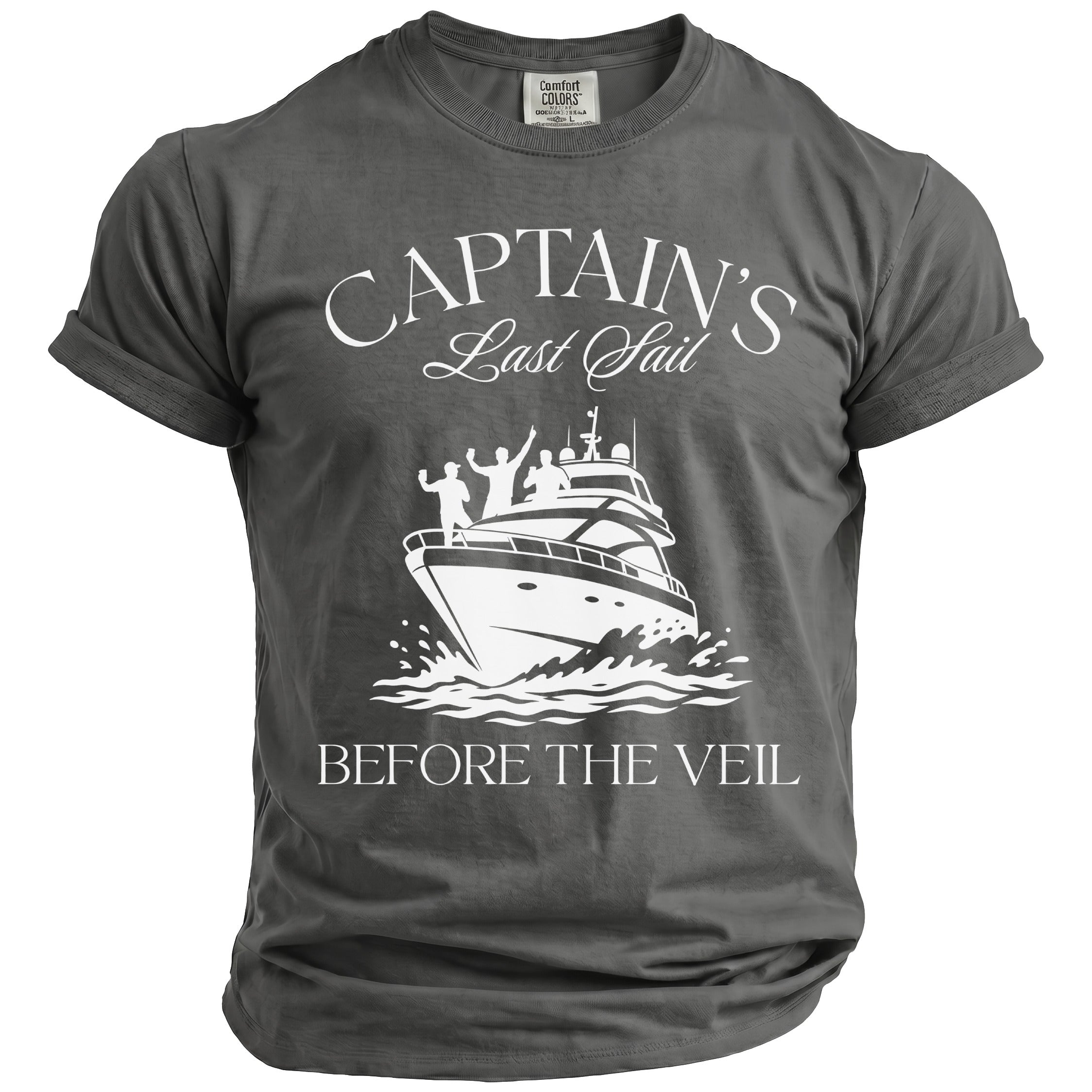 Gray t-shirt with "CAPTAIN'S Last Sail BEFORE THE VEIL" and a boat graphic.