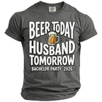T-shirt with text "Beer Today Husband Tomorrow" and "Bachelor Party 2026".