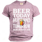 T-shirt with text "BEER TODAY HUSBAND TOMORROW BACHELOR PARTY 2026" and a beer mug graphic.