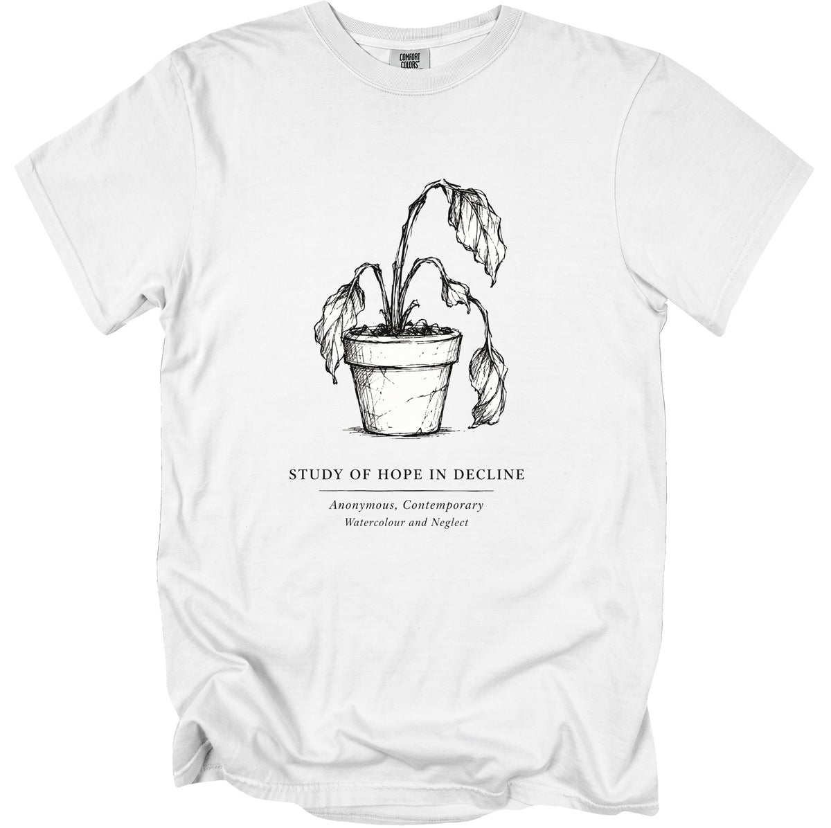 White t-shirt with drawing of wilted plant and text "Study of Hope in Decline".