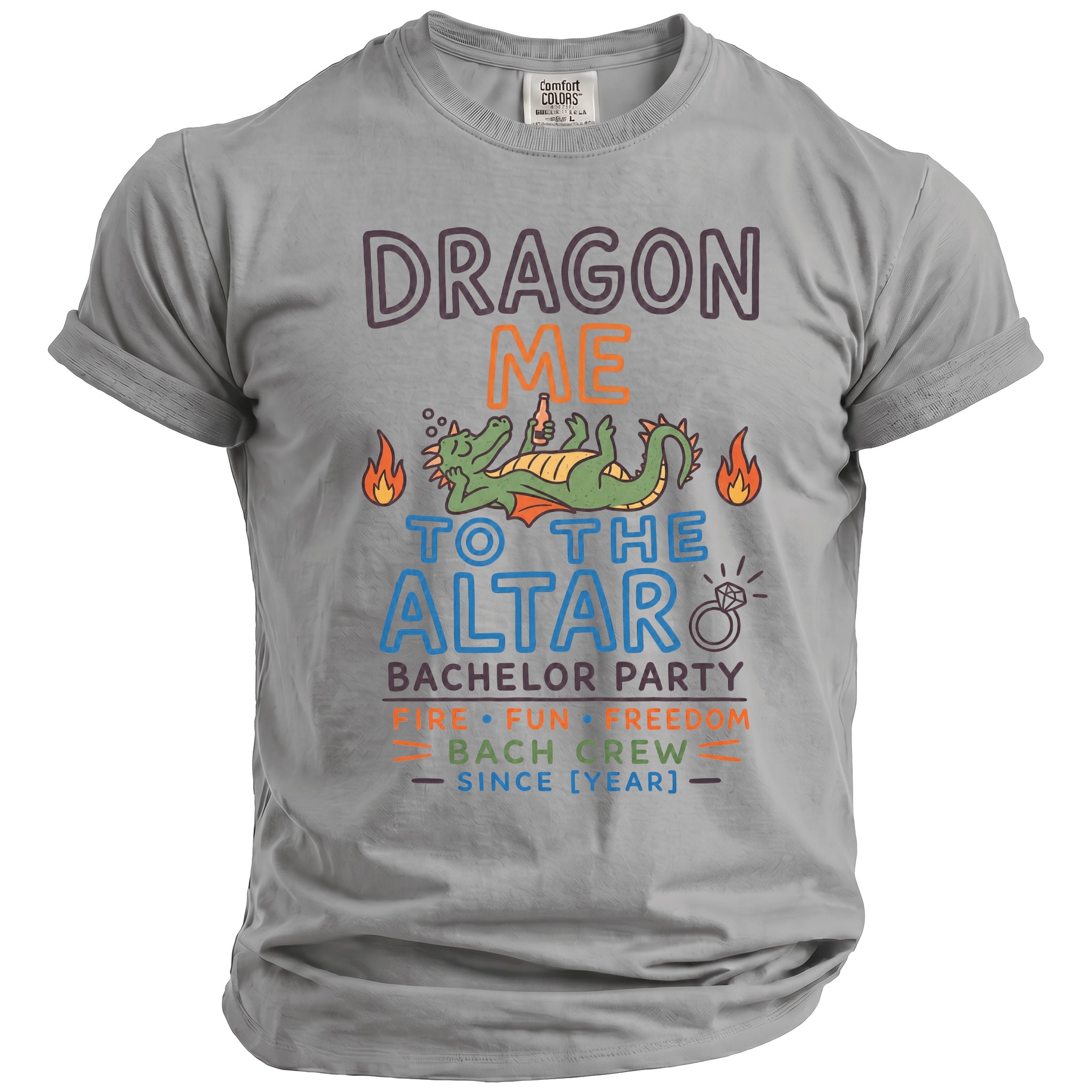 Grey t-shirt with "Dragon Me to the Altar" text and graphics for a bachelor party.