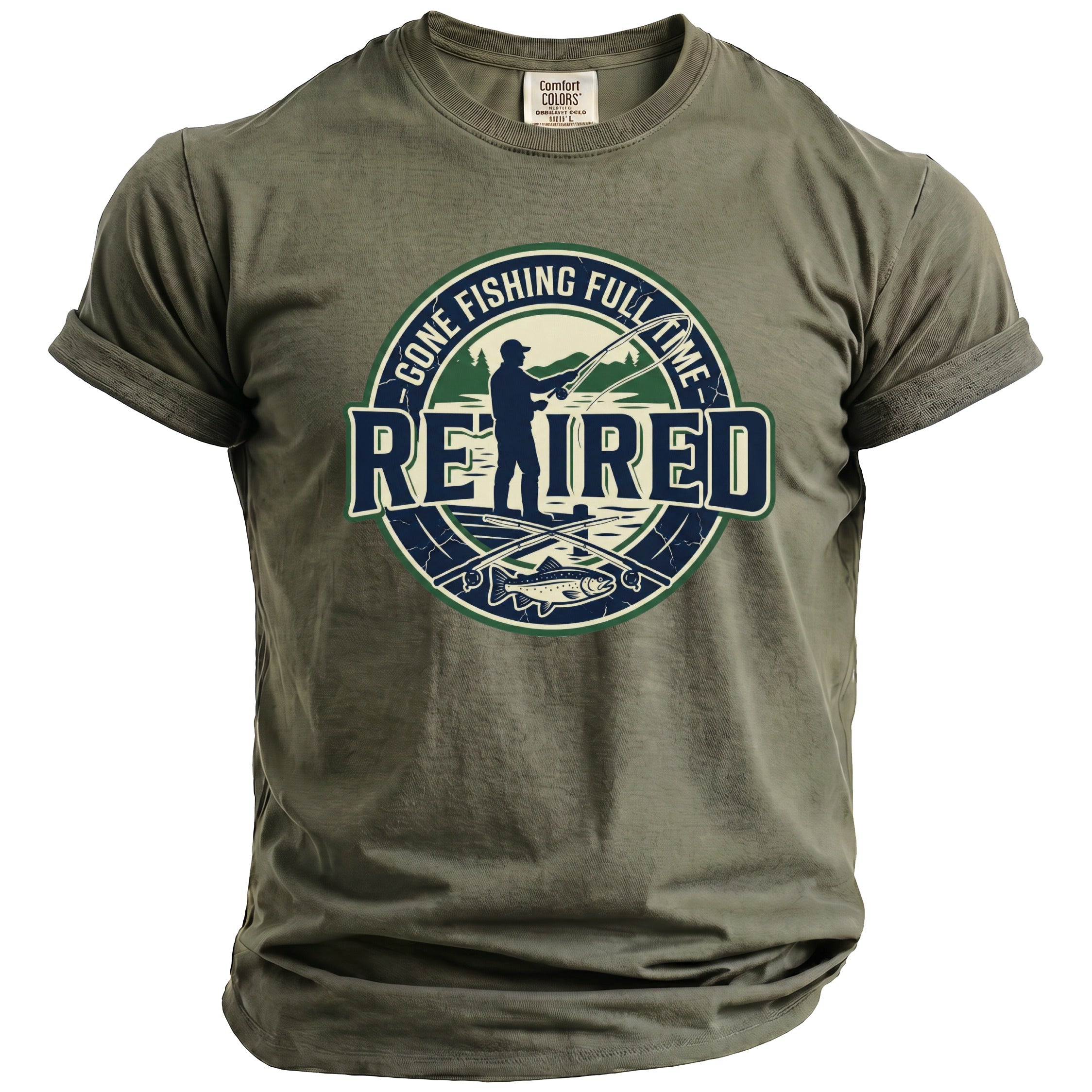 Olive green t-shirt with "Retired Gone Fishing Full Time" graphic.